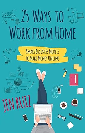 25 Ways to Work From Home