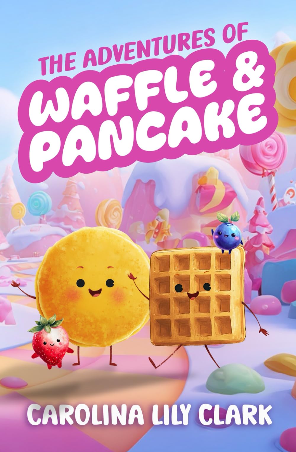 The Adventures of Waffle and Pancake: An Adventure Chapter Book for Kids