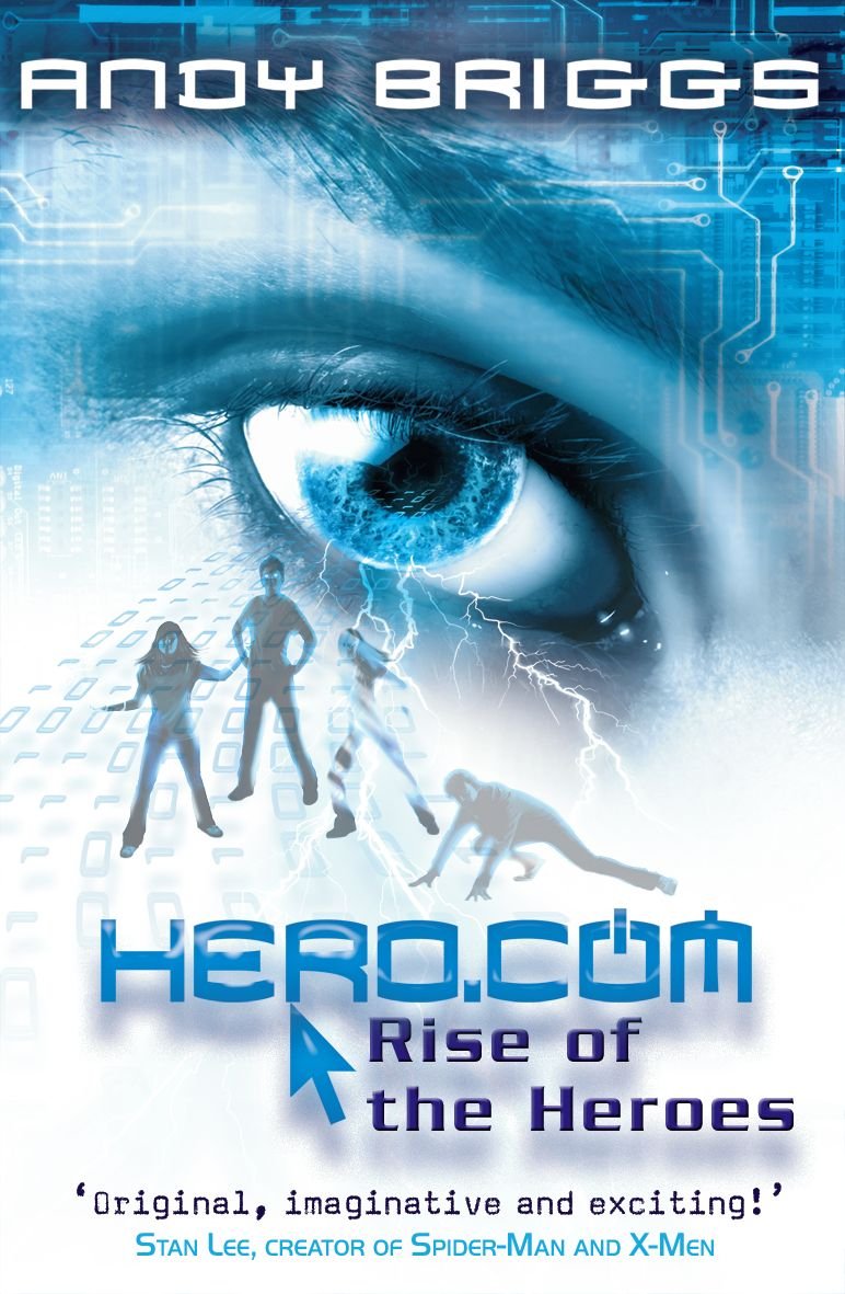 HERO.COM 1: Rise of the Heroes: Bk. 1