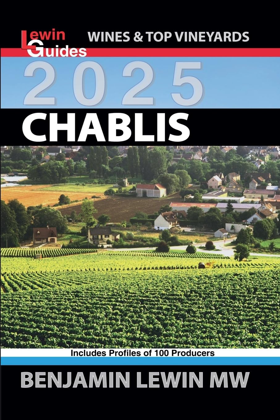 Chablis: 5 (Guides to Wines and Top Vineyards)