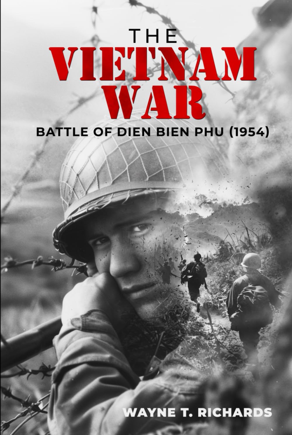 The Vietnam War: Battle of Dien Bien Phu (1954)