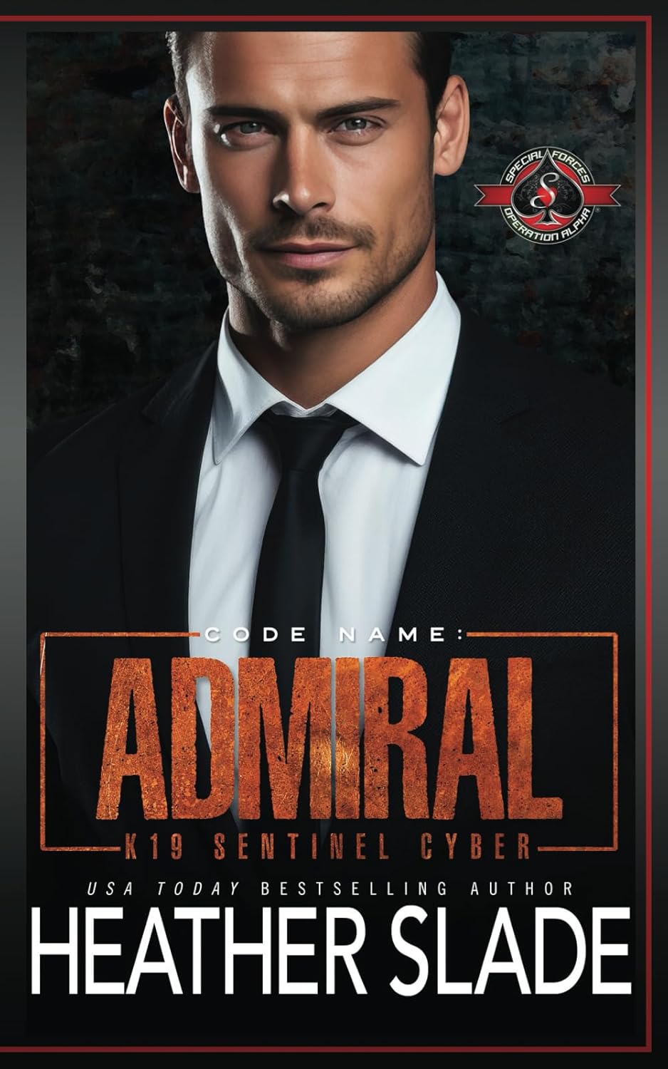Code Name: Admiral (Special Forces: Operation Alpha) (K19 Sentinel ...