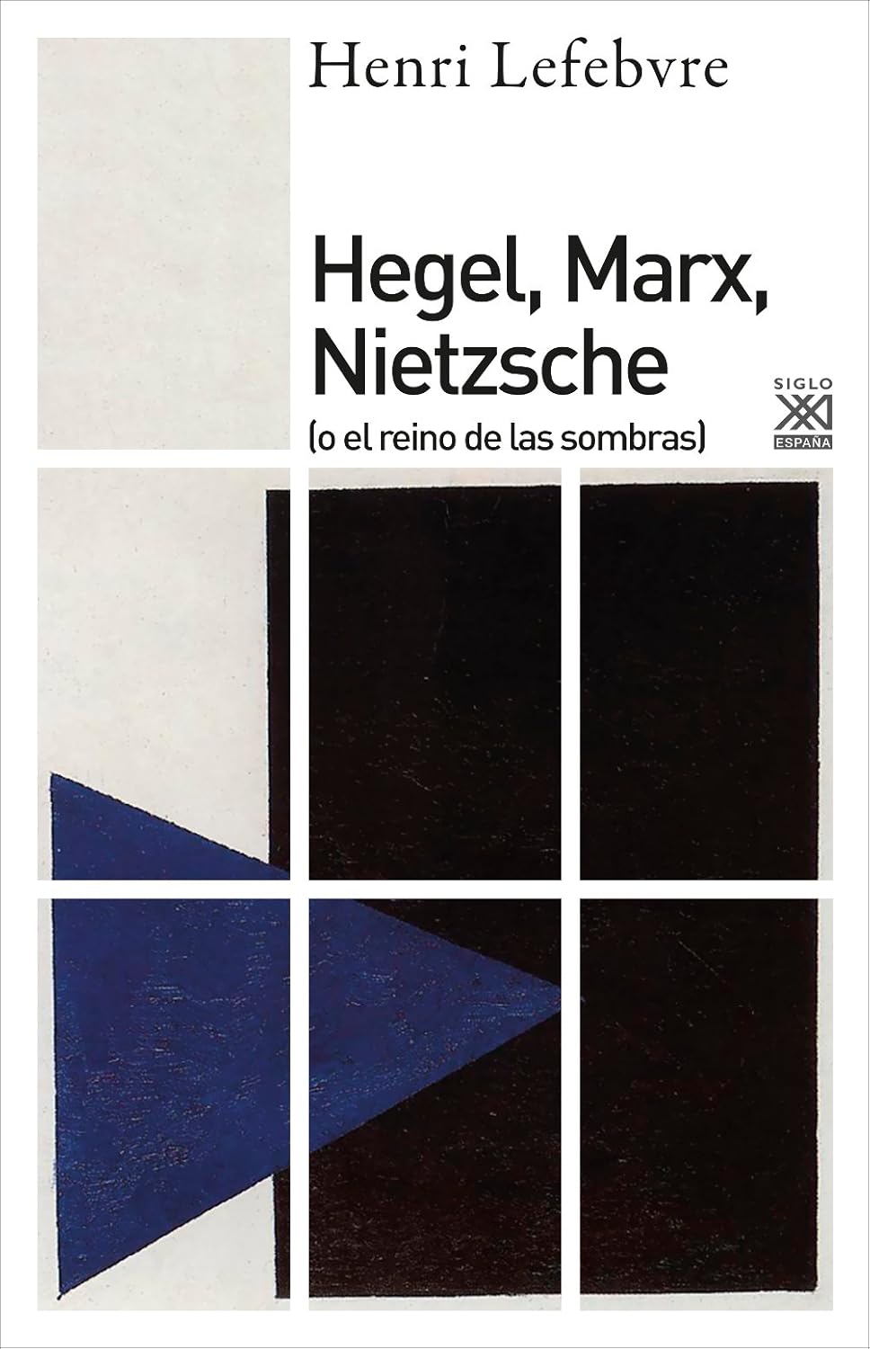 Hegel, Marx, Nietzsche Lefebvre, Henri, Armiño, Mauro 9788432317897