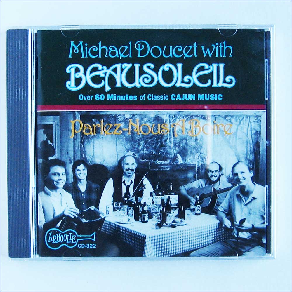 Parlez-Nous A Boire & More [Audio CD] BEAUSOLEIL