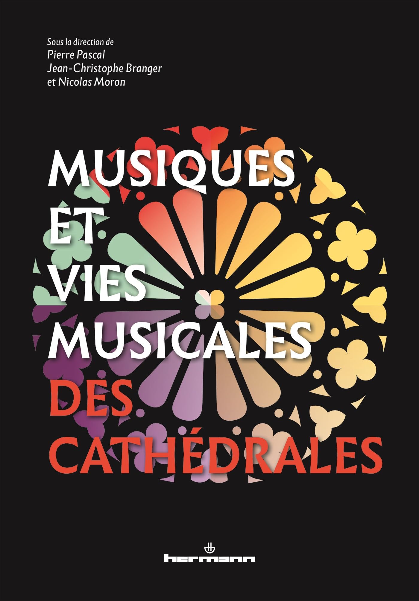 Musiques et vies musicales des cathédrales livre histoire de l'art sacré