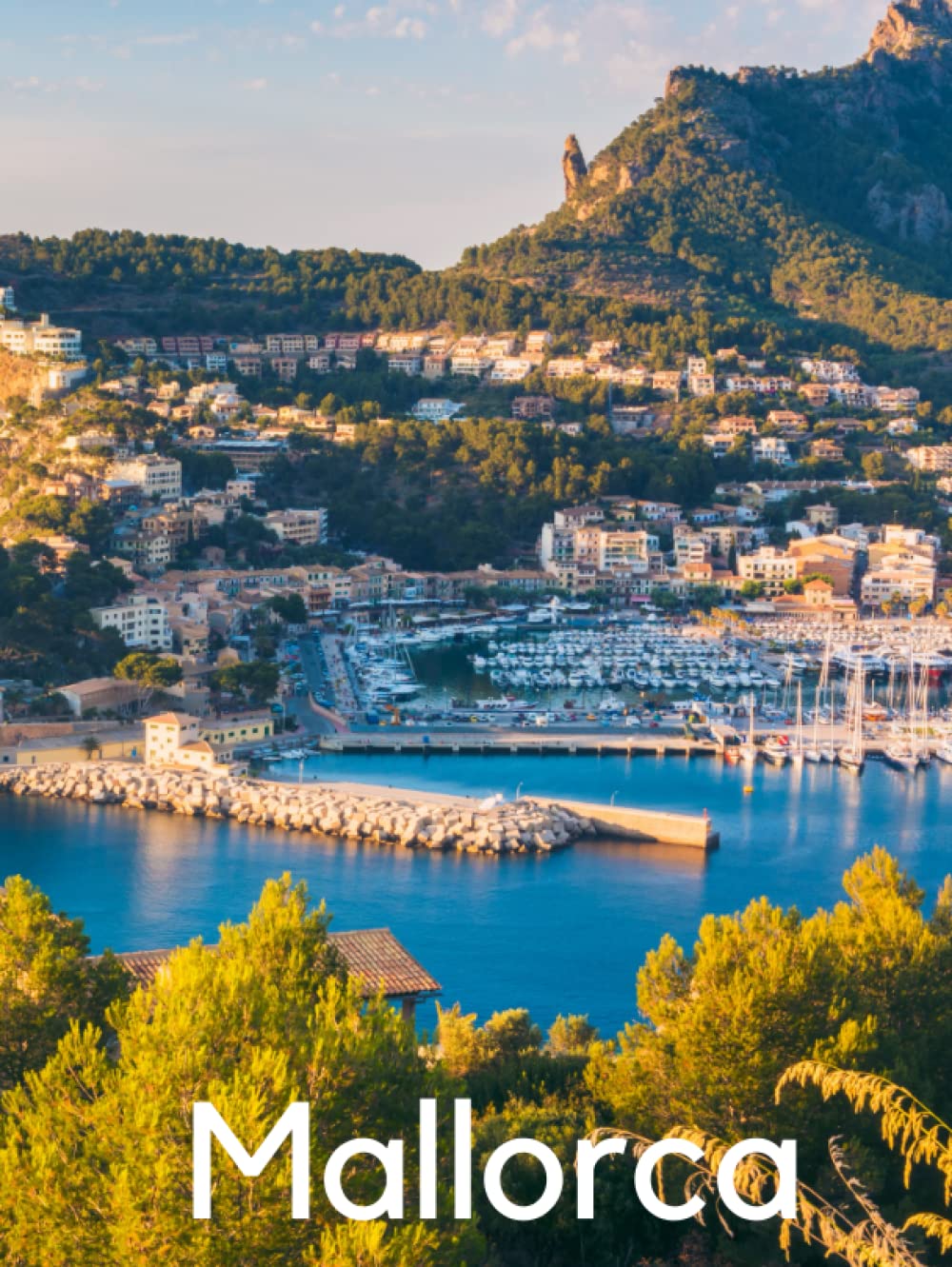Port de Soller, Mallorca, Spain: Decorative Hardcover Book For Coffee Table (Travel Series)      Hardcover – Large Print, October 24, 2022