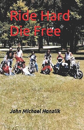 Ride Hard Die Free