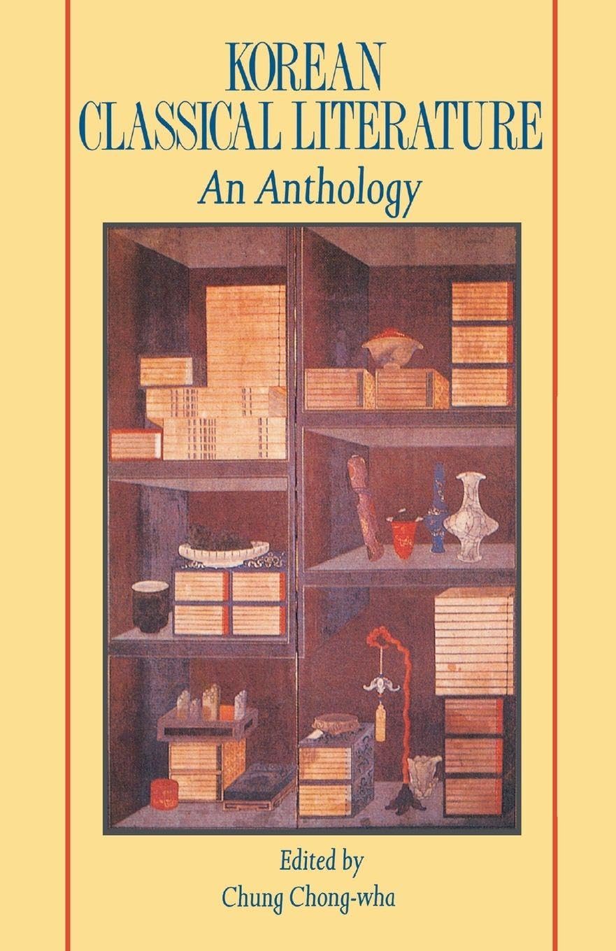 Korean Classical Literature: An anthology