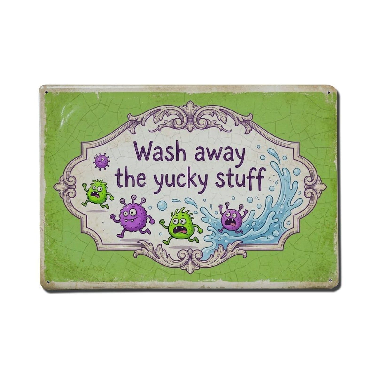 Olhnbad Style Wash Away The Yucky Stuff Hand Washing Quote Metal Tin Sign