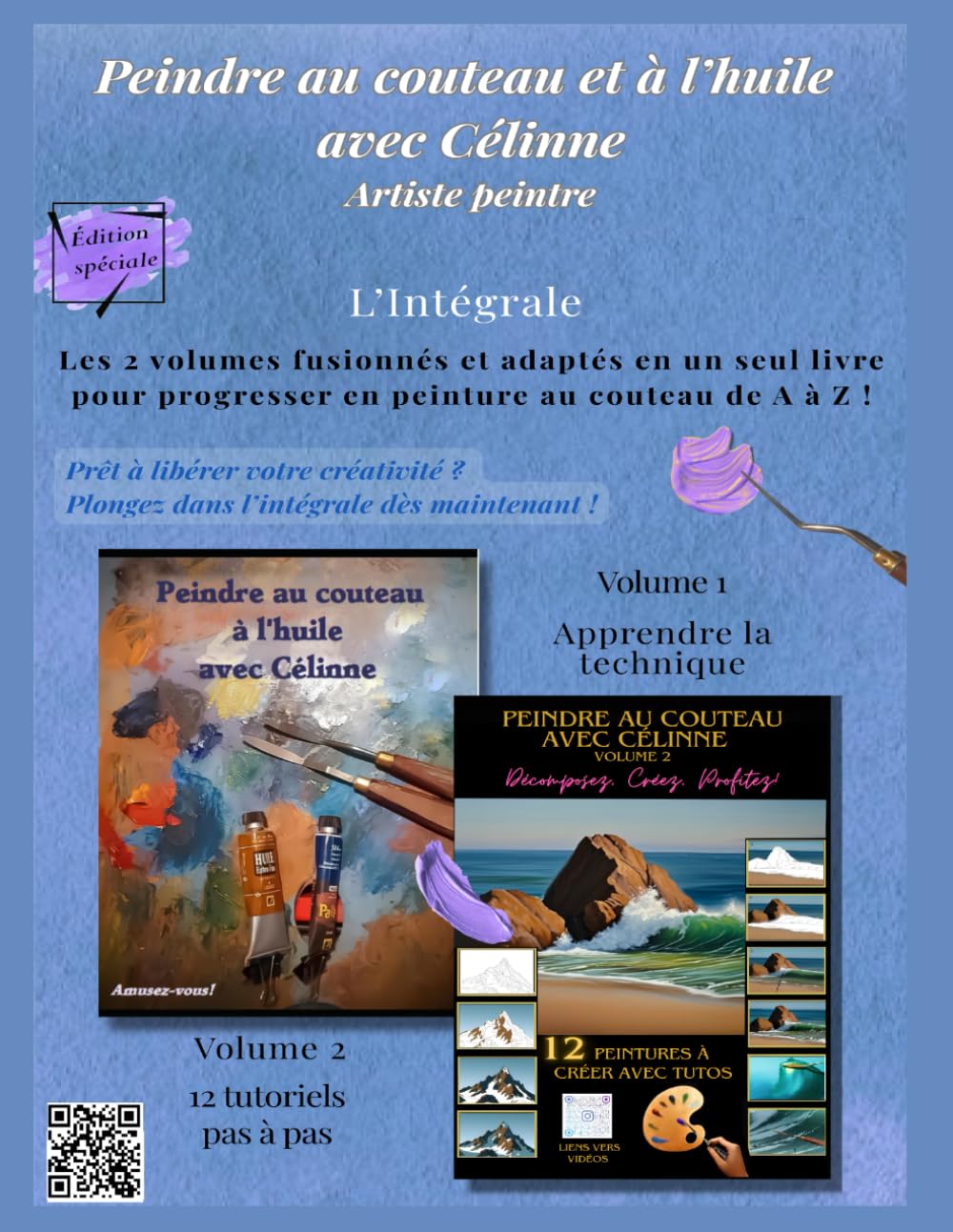 Peindre au couteau et à l'huile avec Célinne, l'intégrale: édition spéciale