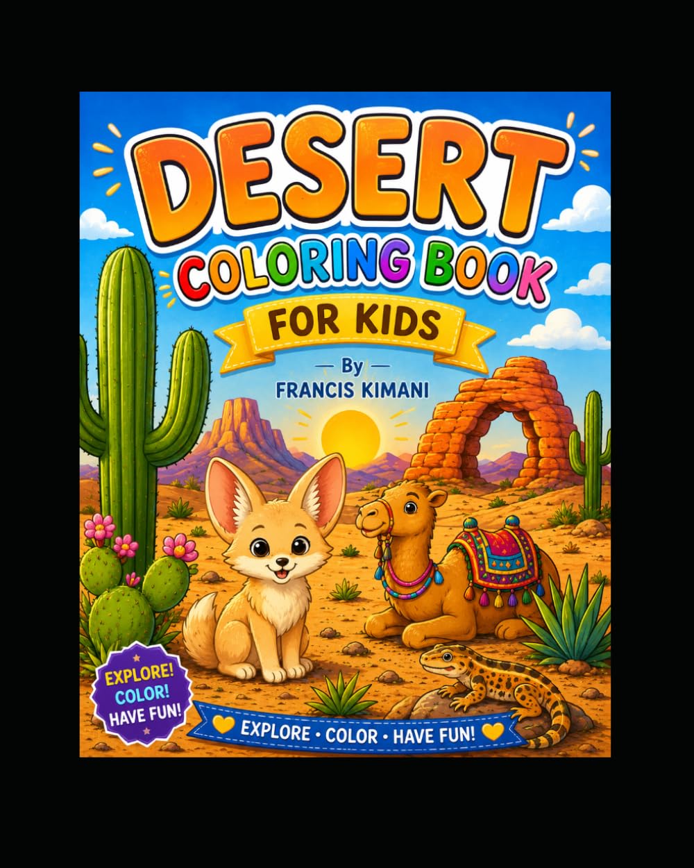 DESERT COLORING KIDS BOOK: Creative Desert book