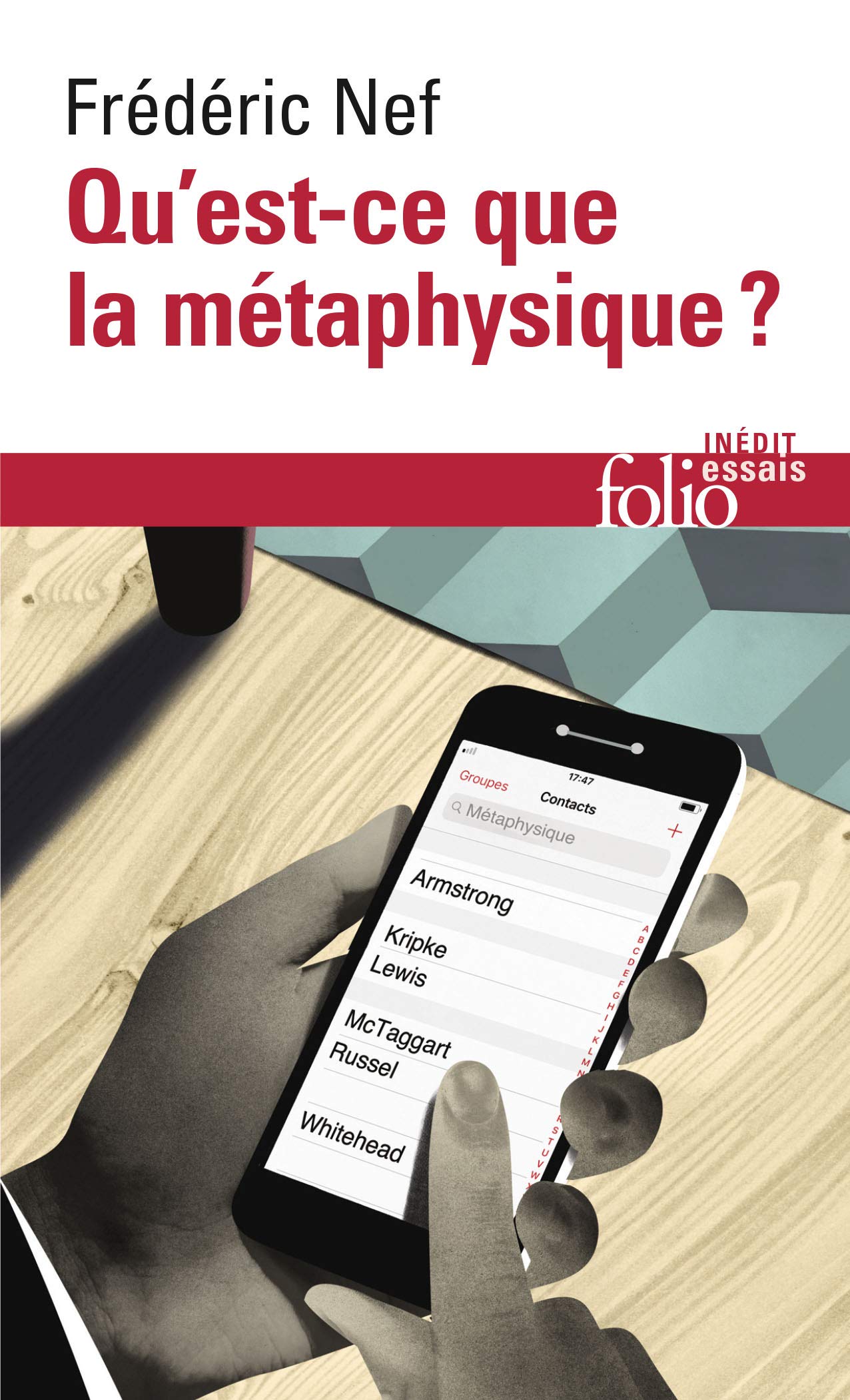 Qu Est Ce Que La Metaphy (Folio Essais)
