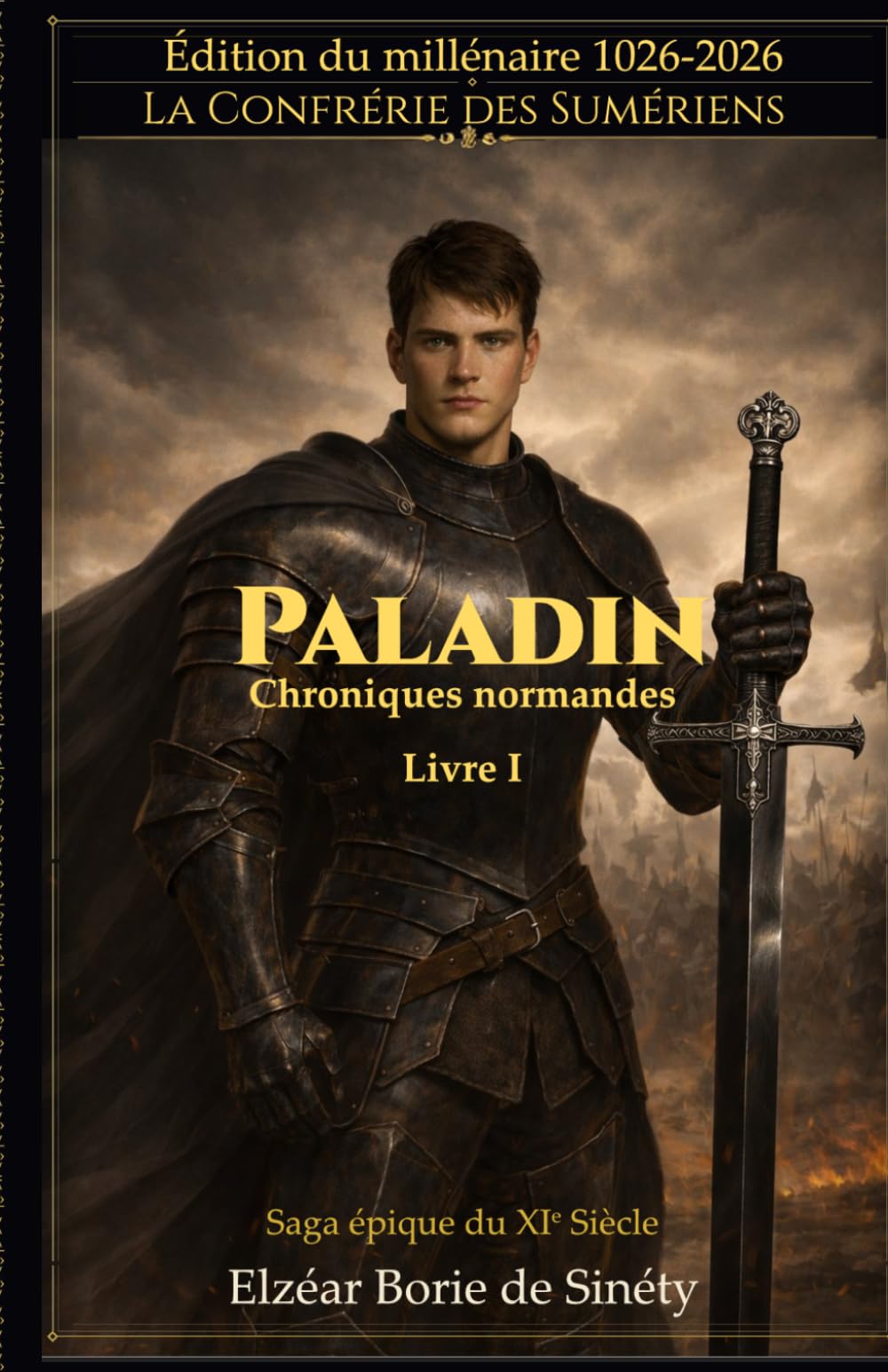 Paladin — Chroniques normandes, Livre I (La Confrérie des Sumériens)