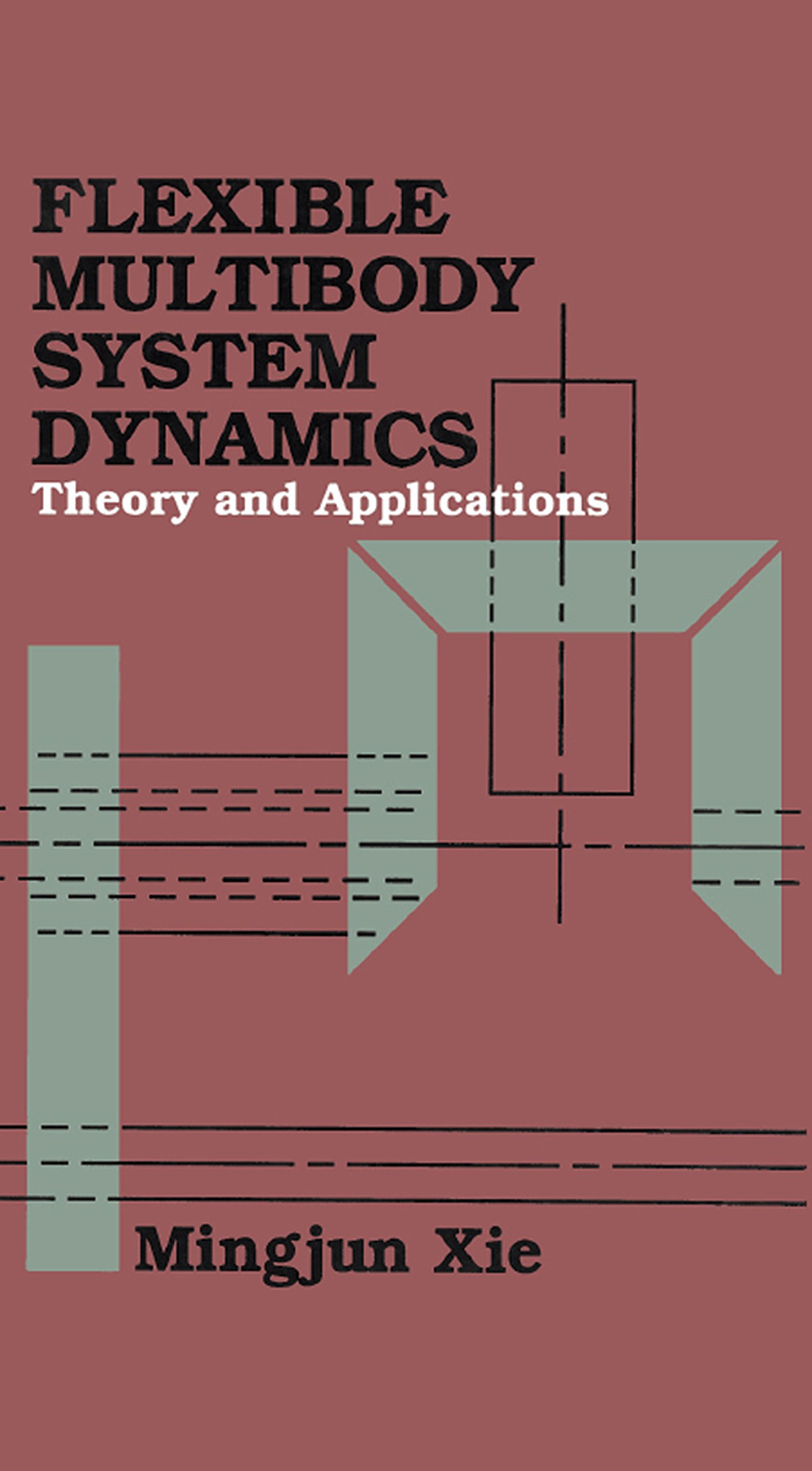 Flexible Multibody System Dynamics ouvrage scientifique de référence