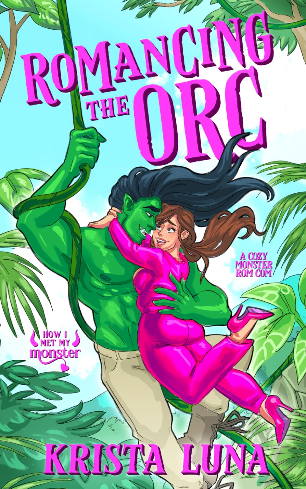 Romancing the Orc: A Cozy Monster Rom Com