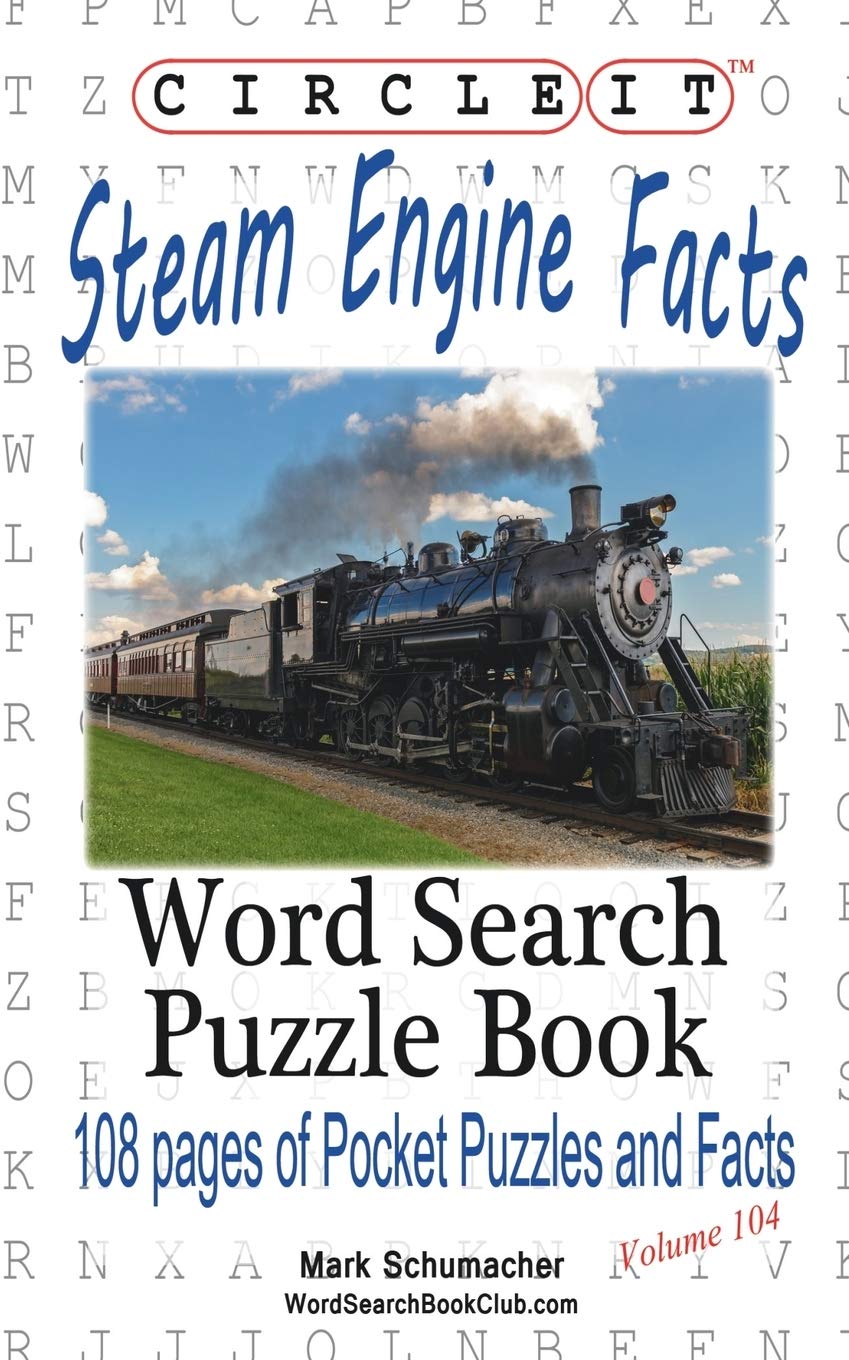 Circle It, Steam Engine / Locomotive Facts, Word Search, Puzzle Book