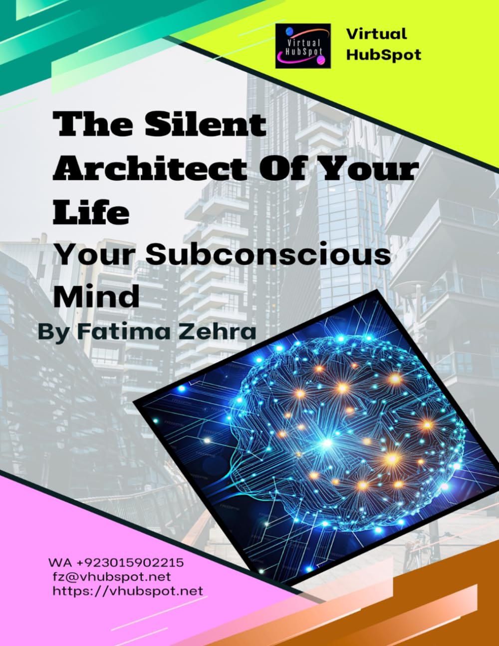 The Silent Architect of Your Life: How Your Subconscious Mind Builds Success — or Keeps You Stuck in the Same Story (The Freedom Work Series)