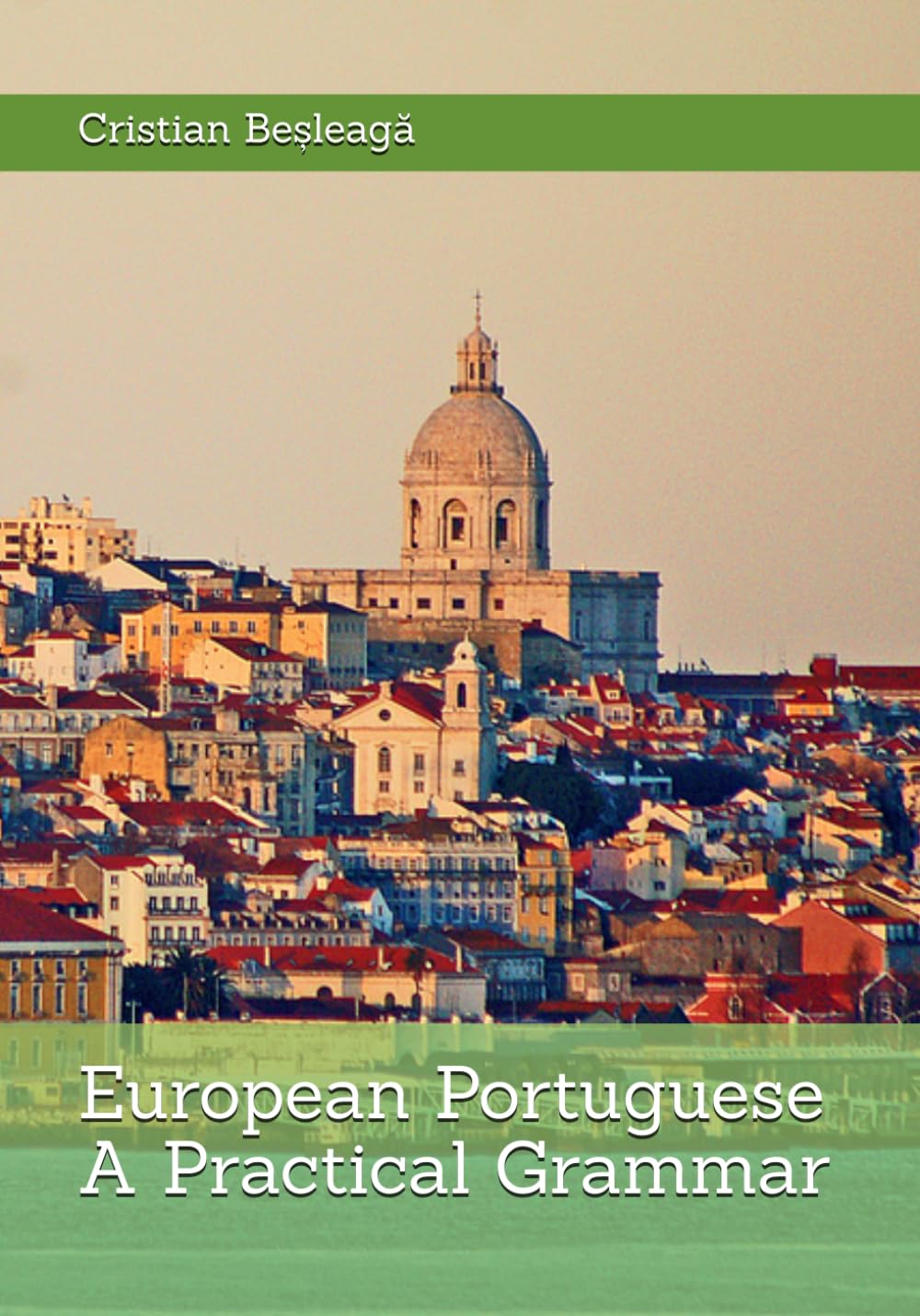 European Portuguese A Practical Grammar