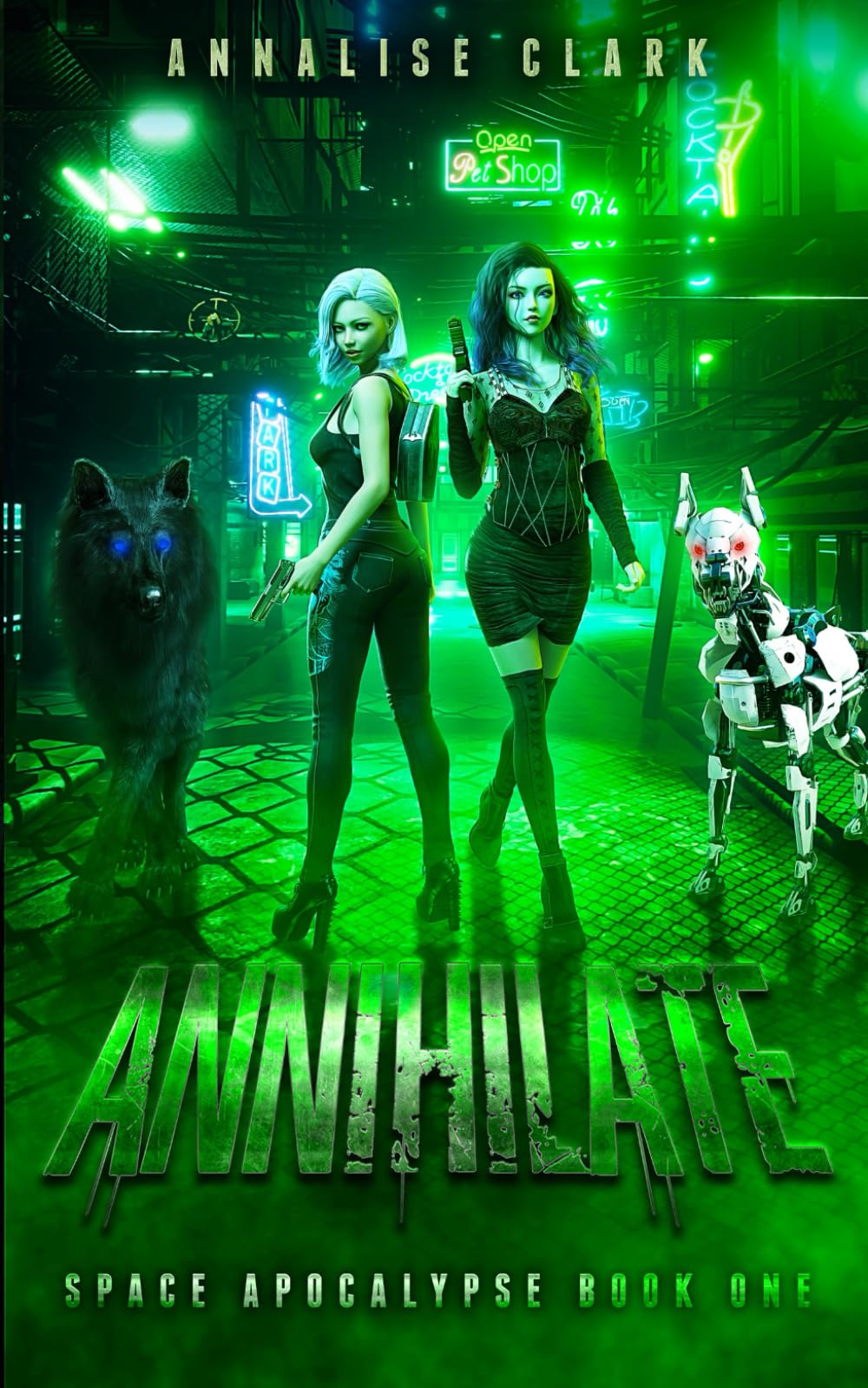 Annihilate: A Sapphic Space Opera (Space Apocalypse)