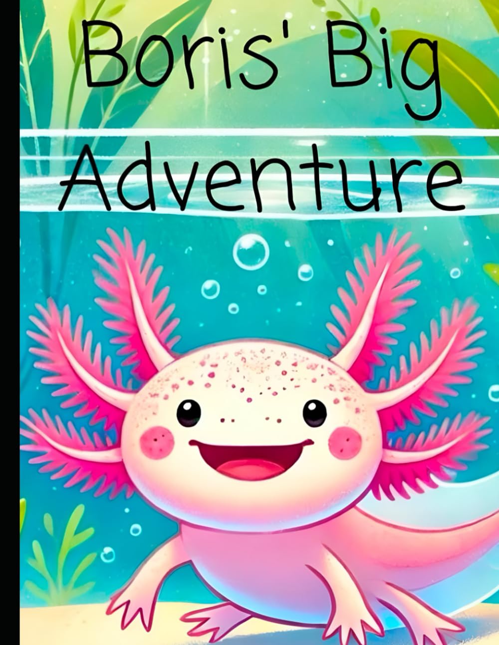 Boris Big Adventure: 1 (The Boris Chronicles)