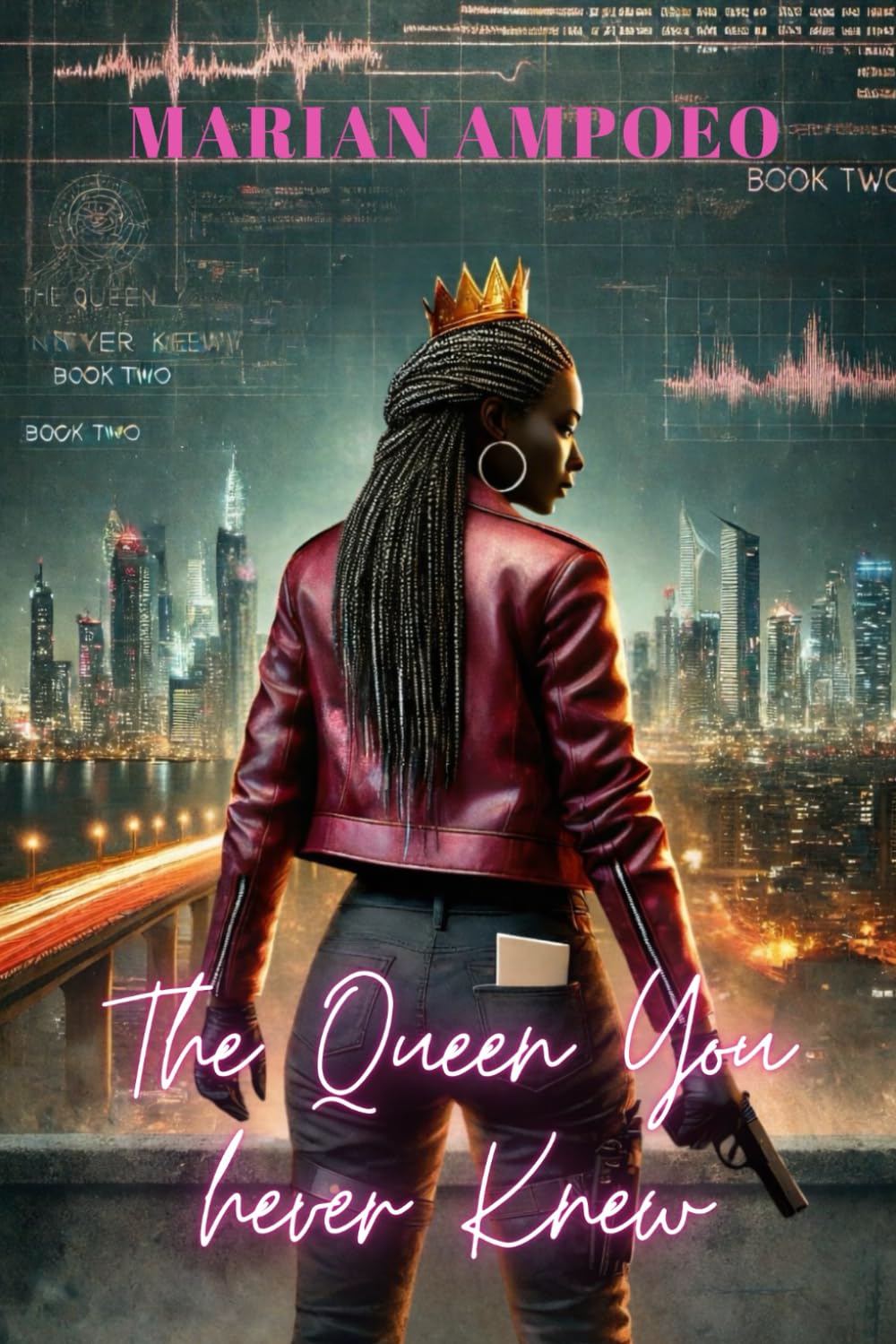 The Queen You Never Knew: Sequel to "The Devil You Thought You Knew" (The Ama Ford Trilogy)