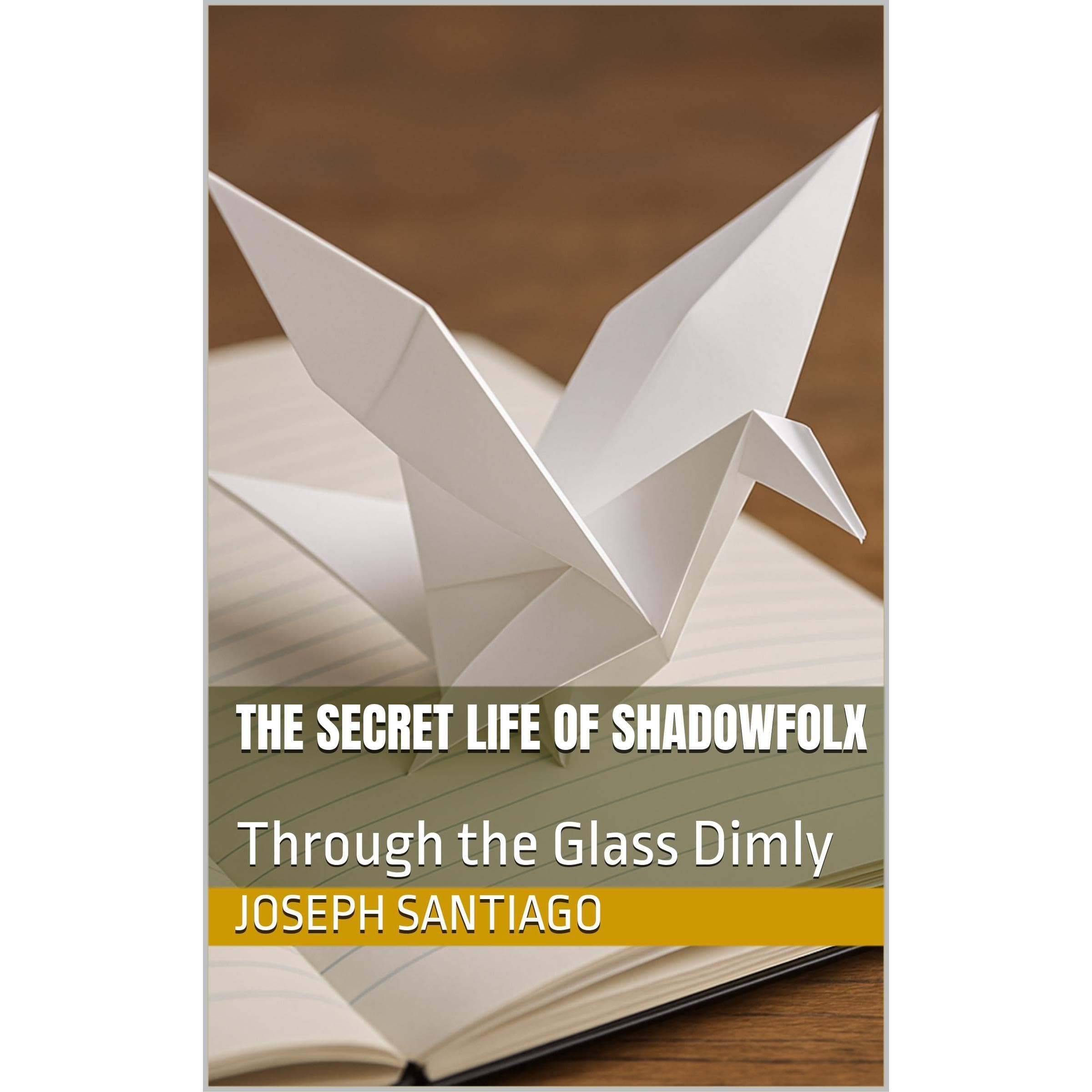 The Secret Life of Shadowfolx