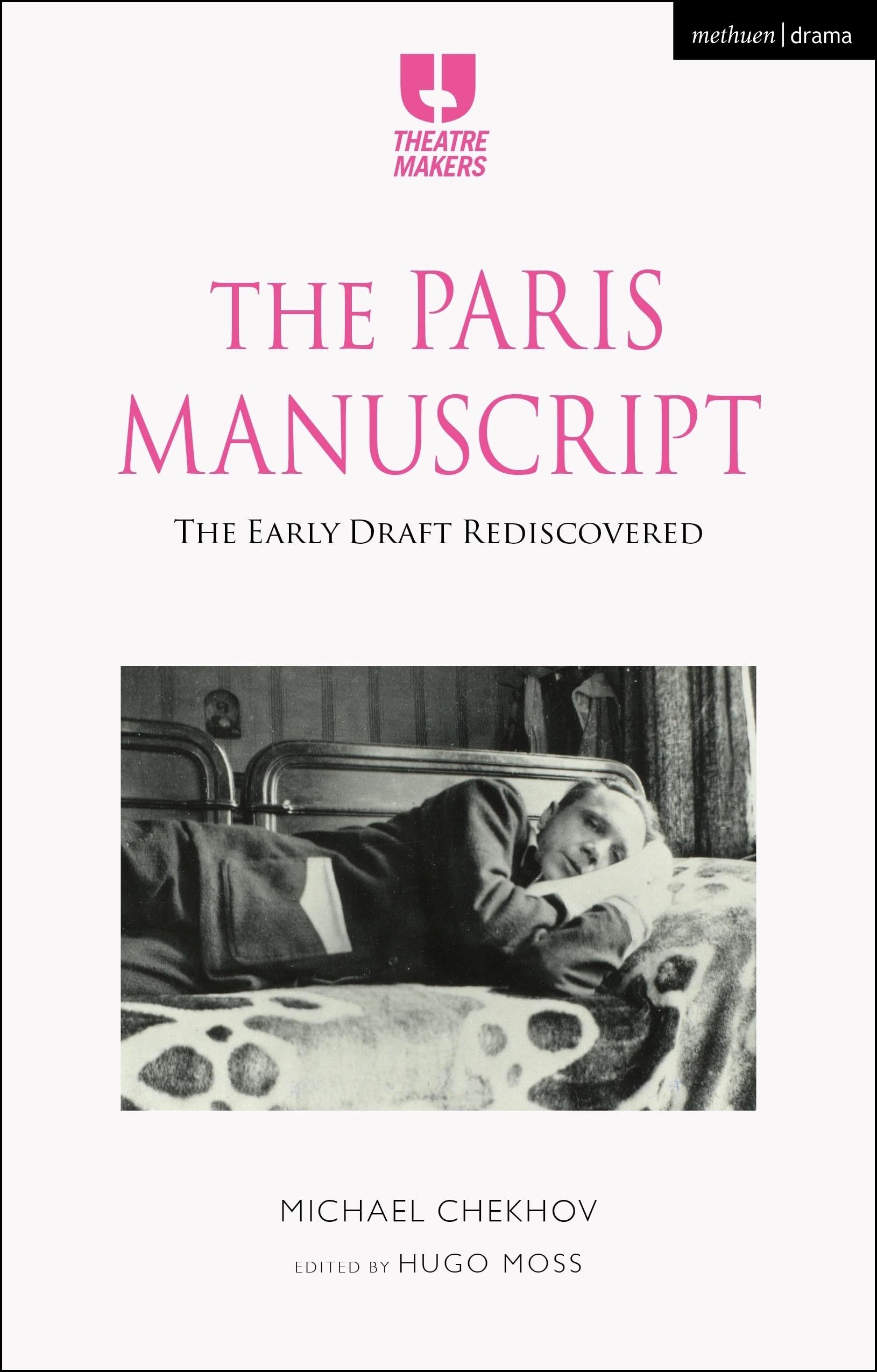 The Paris Manuscript by Michael Chekhov, Hugo Moss, Hugo Moss - 9781350437371