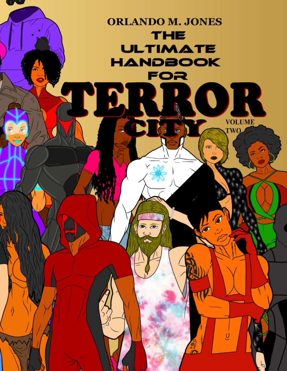 The Ultimate Handbook for Terror City Volume Two (One Man's Dream Media Entertainment)