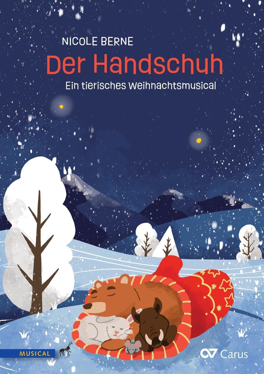 Der Handschuh: Ein tierisches Weihnachtsmusical : Berne, Nicole, Berne, Nicole, Grossmann, Barbara Bücher