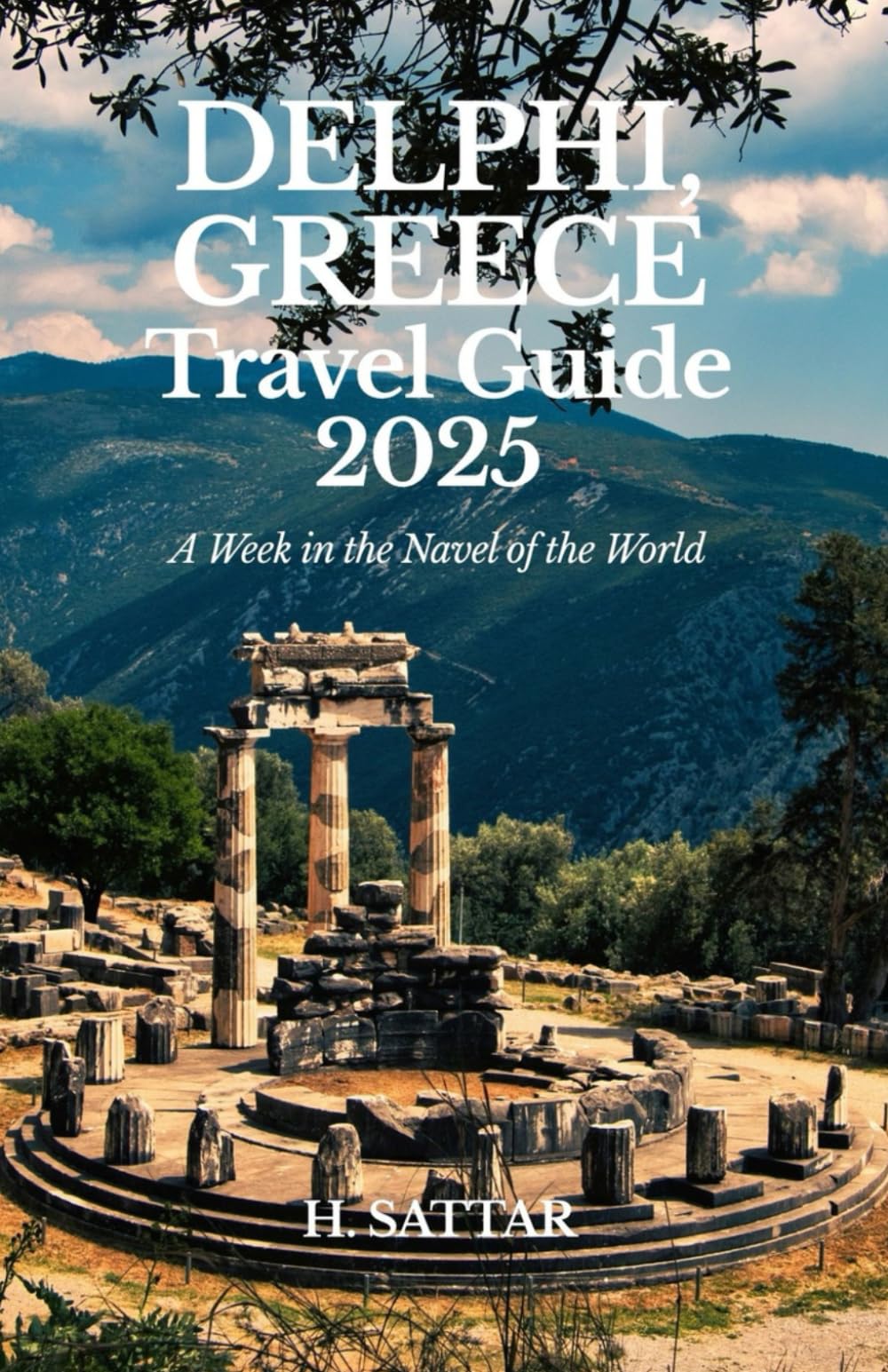 Delphi, Greece Travel Guide 2025: A Week in the Navel of the World