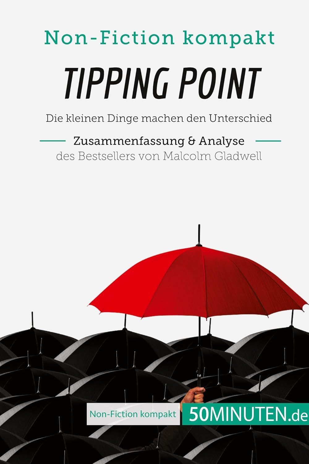Tipping Point. Zusammenfassung & Analyse des Bests Die kleinen Dinge