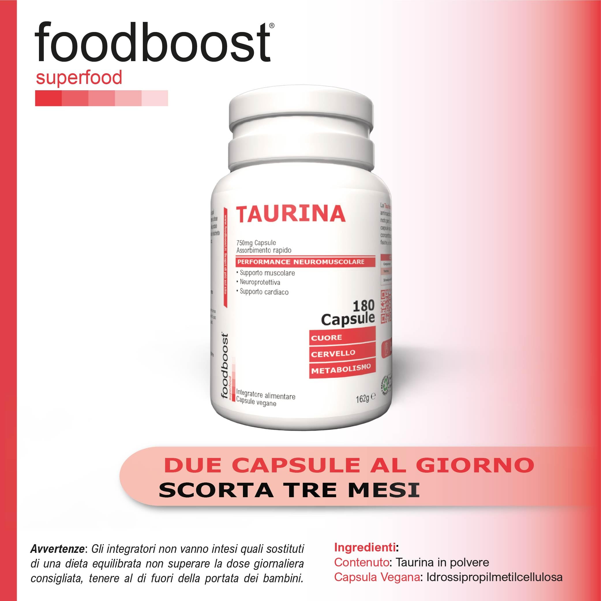 foodboost Taurina 750 mg - 180 Capsule Vegane (3 Mesi) - Integratore Energetico pre workout/post workout, Antiossidante, Supporto Benessere Cardiaco e Muscolare - Assorbimento rapido - Ø additivi