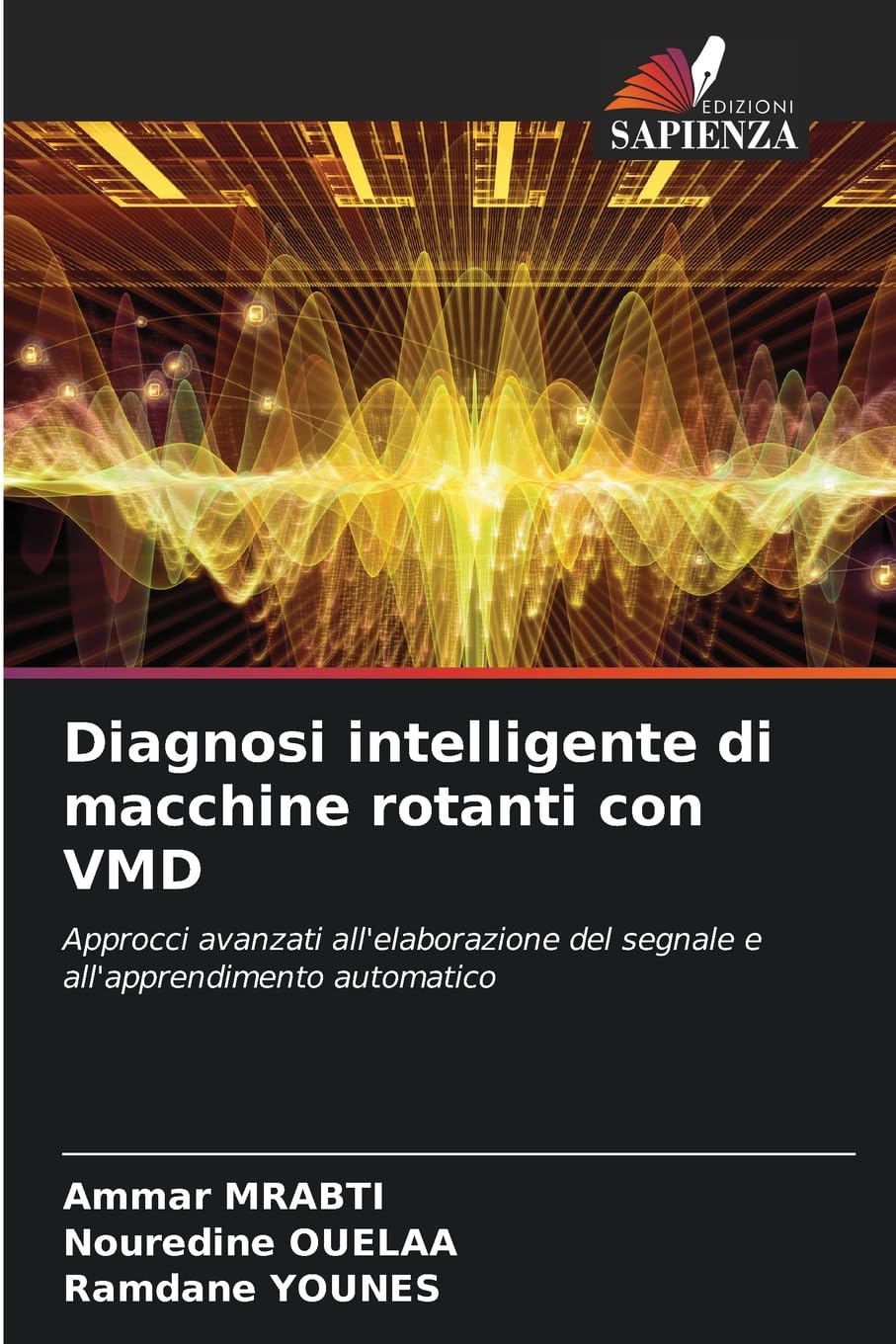 Diagnosi intelligente di macchine rotanti con VMD: Approcci avanzati all'elaborazione del segnale e all'apprendimento automatico