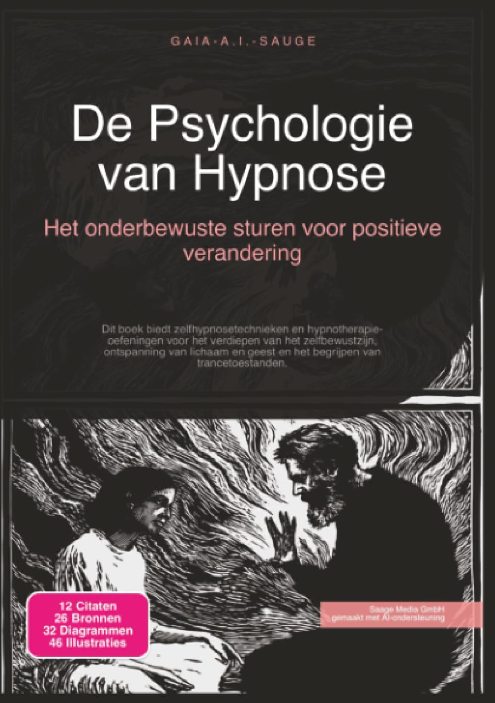 De Psychologie van Hypnose: Het onderbewuste sturen voor positieve verandering