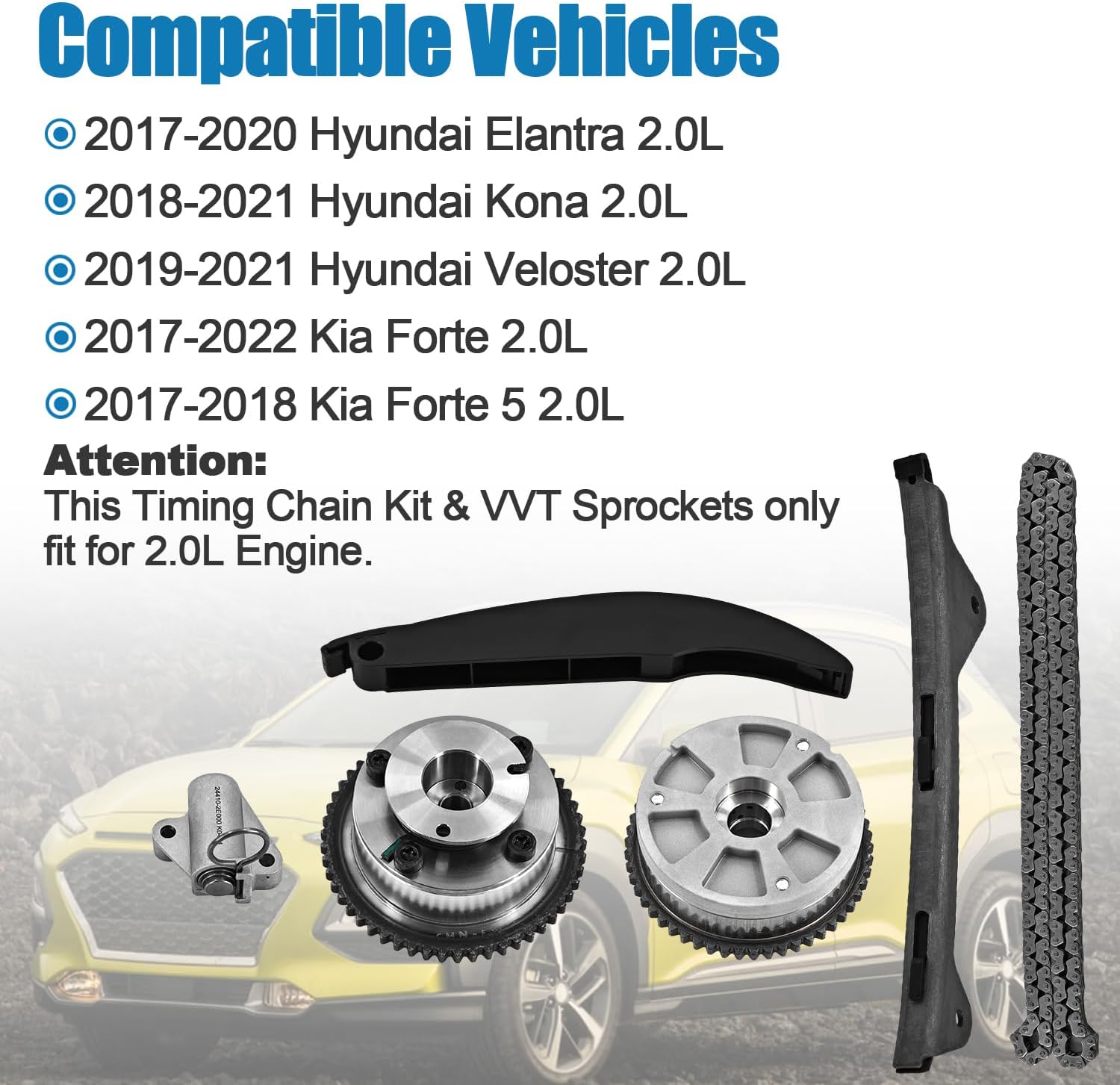 243212E010 24350-2E700 Timing Chain Kit with VVT Camshaft Sprocket Intake & Exhaust Fits For Hyundai Elantra Kona Veloster 2.0L 2017-2021 / For Kia Forte Forte 5 2.0L 2017-2022