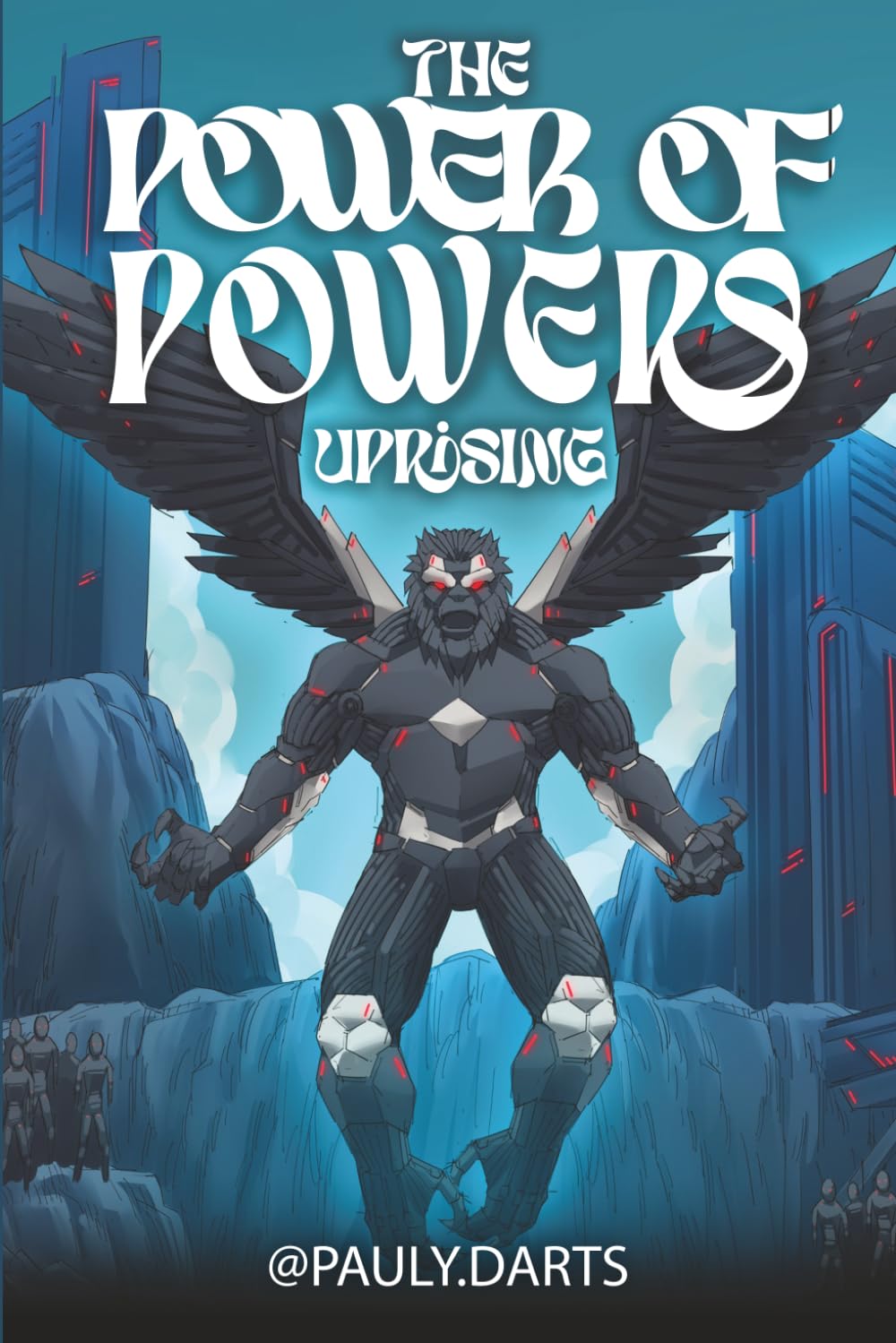 The Power of Powers: Uprising