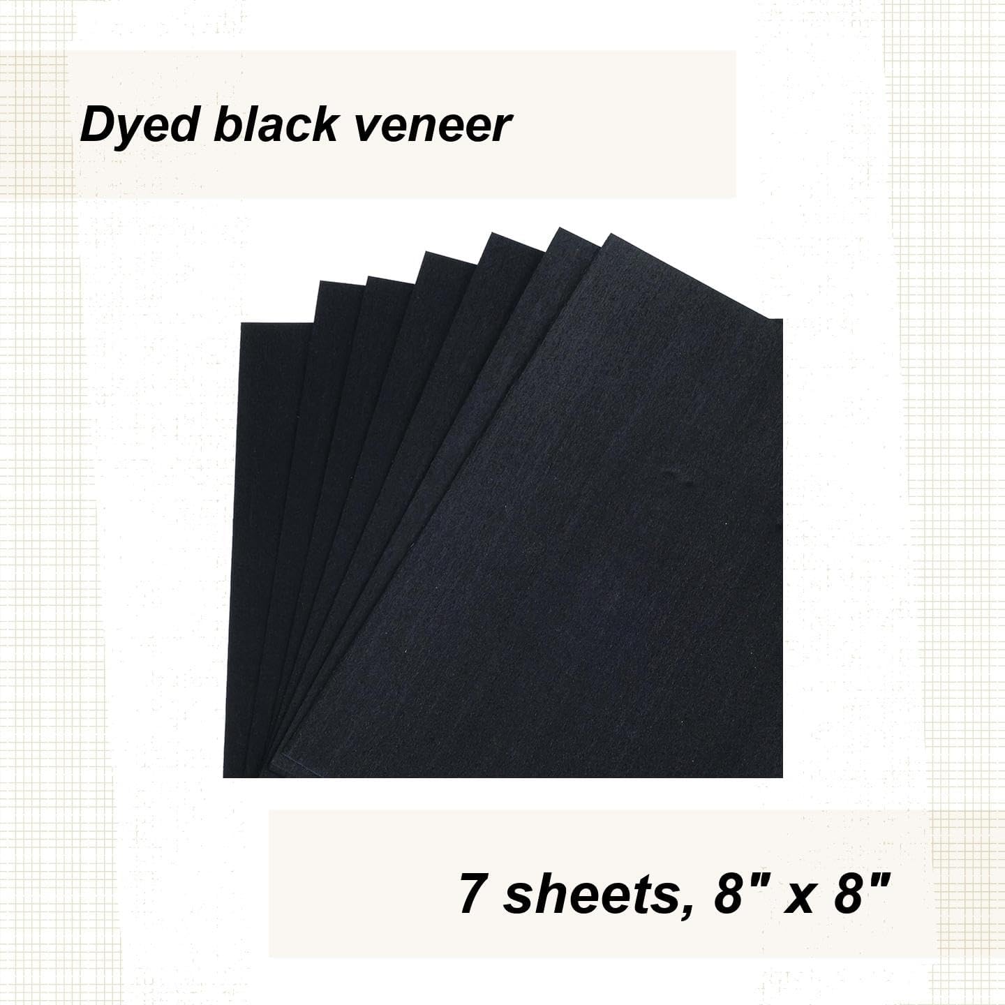 Dyed Black Veneer 8" X 8", 7-Piece