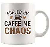 Fueled By Caffeine And Chaos Coffee Lover Gifts Sarcastic Gifts for Mom Nurse Teacher Coworkers Funny Humor Sarcasm Novelty Drinkware Ceramic Mug 11 oz White