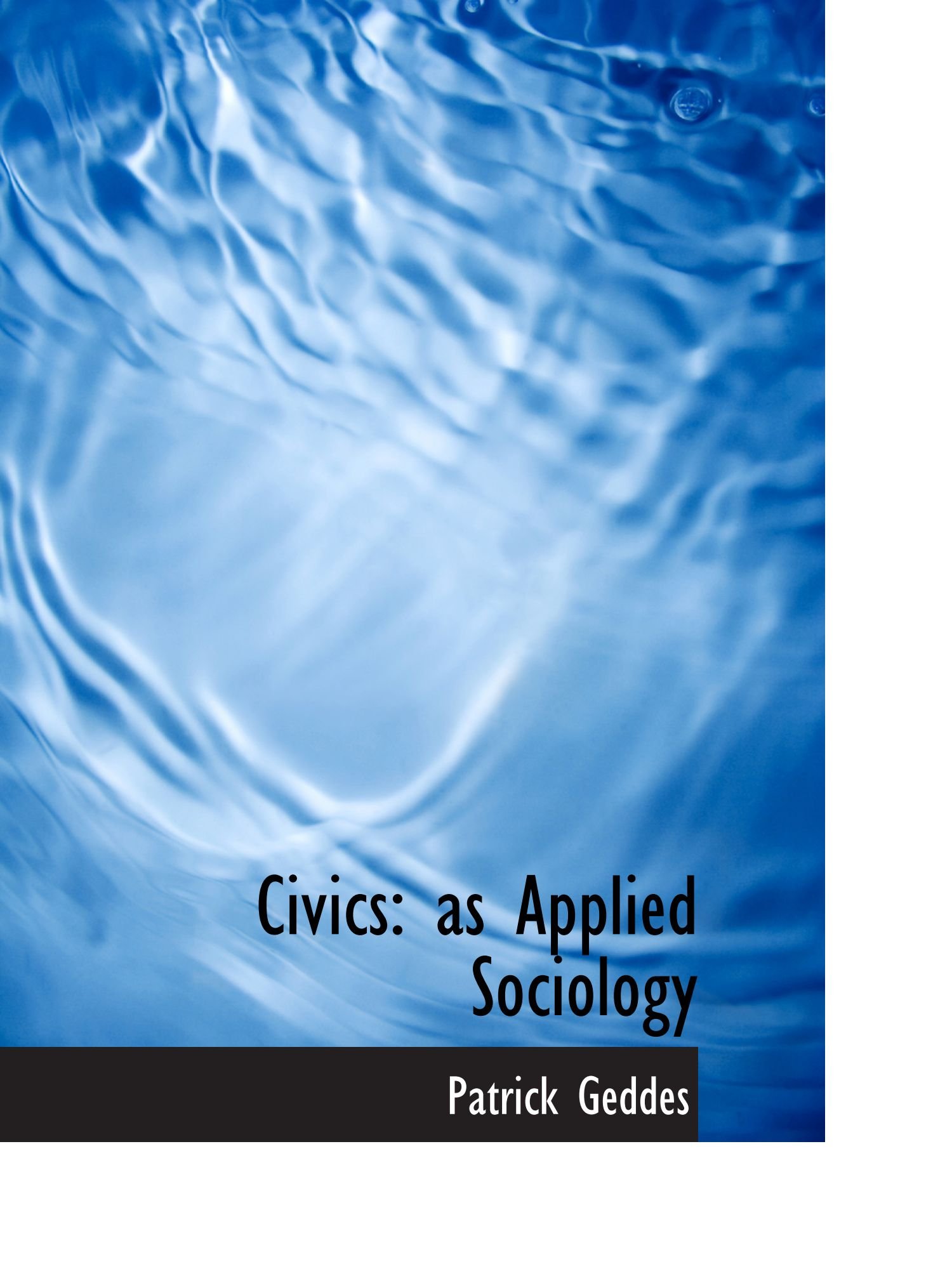 Civics: as Applied Sociology