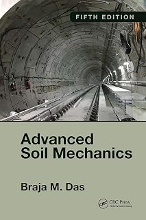 Advanced Soil Mechanics, Fifth Edition