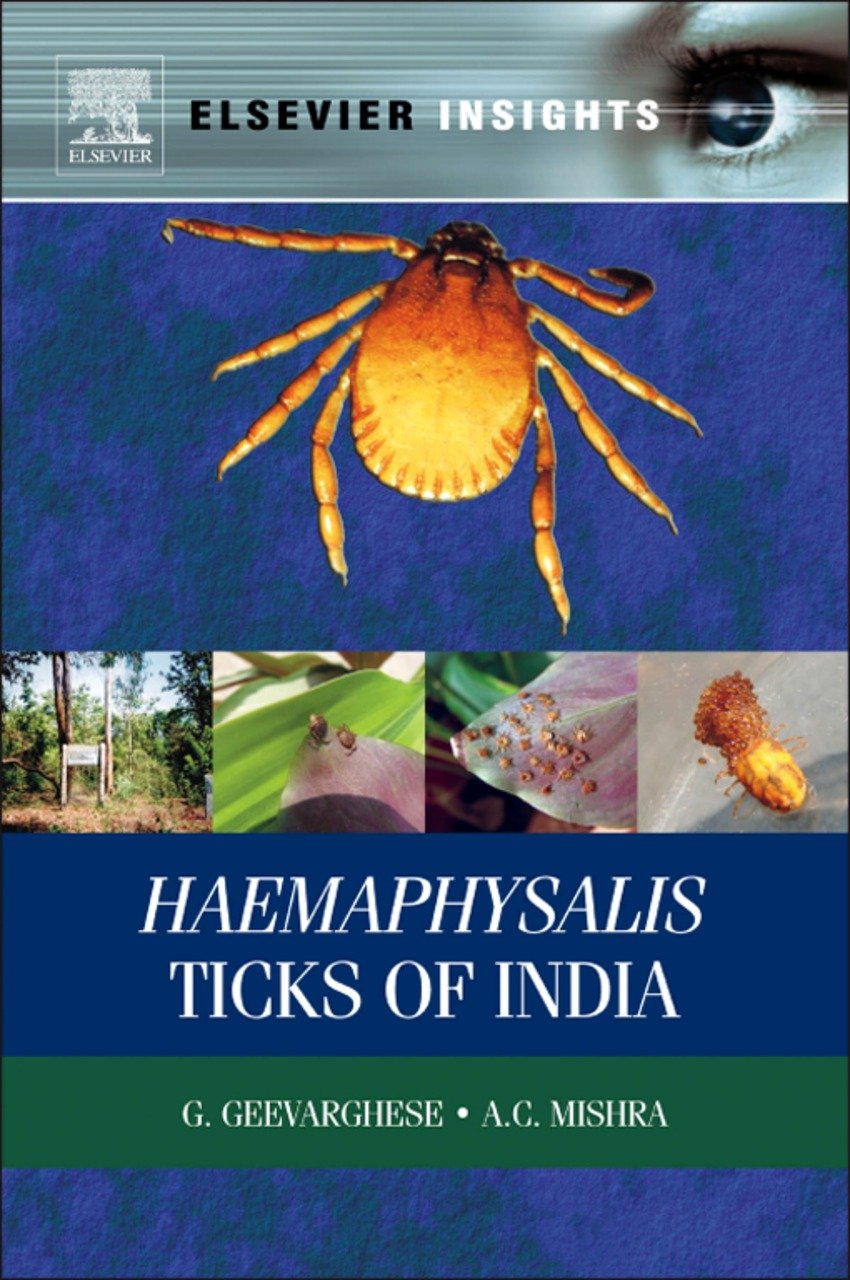 Haemaphysalis Ticks of India (Elsevier Insights)
