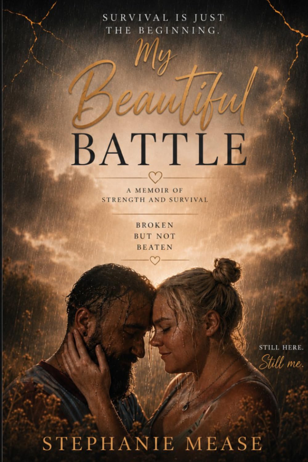 My Beautiful Battle: A memoir of strength and survival