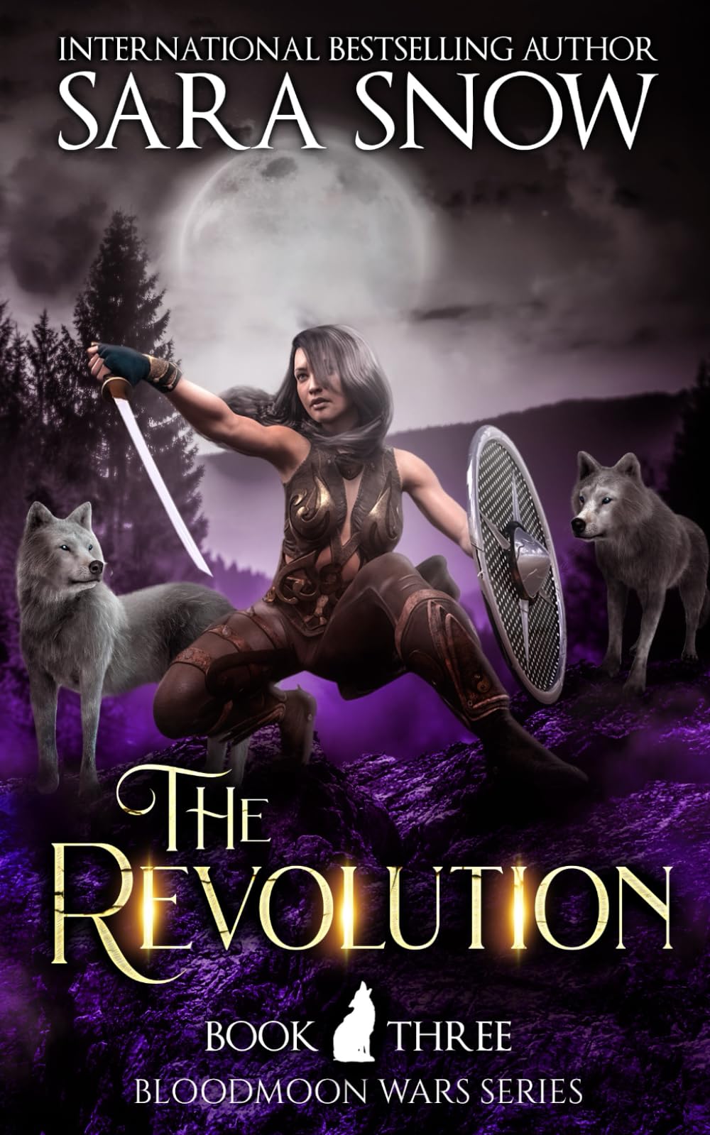 The Revolution: Book 3 of The Bloodmoon Wars (A Paranormal Shifter Series Prequel to Luna Rising)