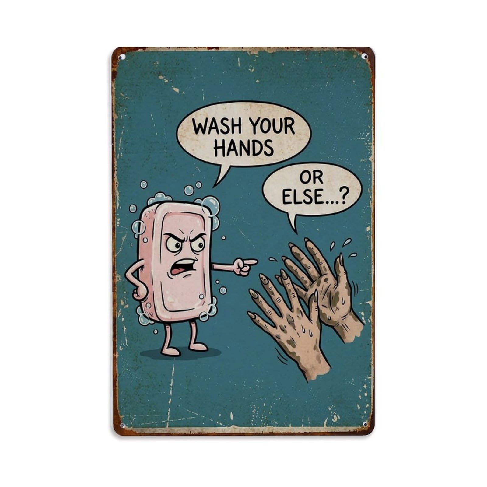 Wash Your Hands Or Else Funny Vintage Humorous Toilet Metal Tin Sign