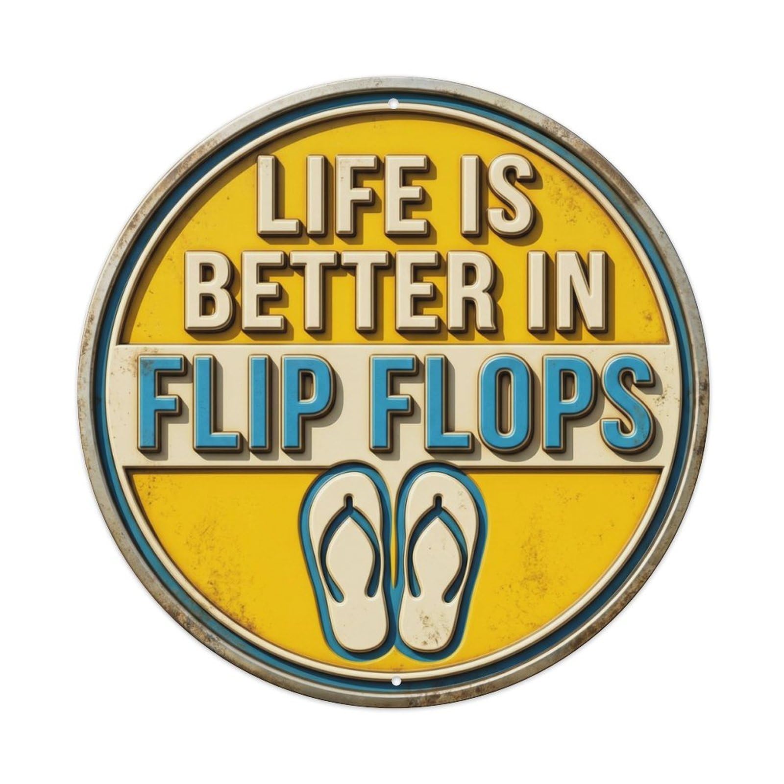 Life Better in Flip Flops Nostalgic Living Display Retro Slogans Metal Tin Sign