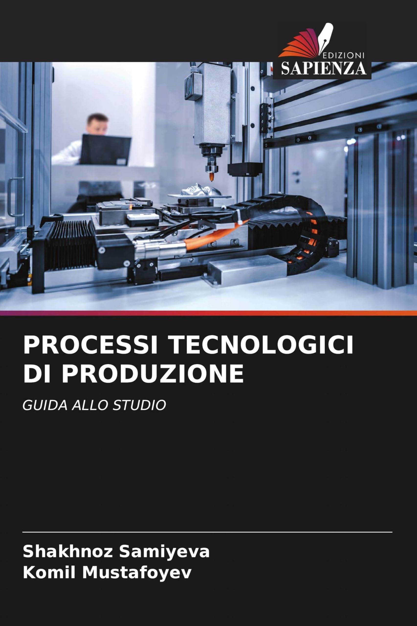 Processi Tecnologici Di Produzione: GUIDA ALLO STUDIO