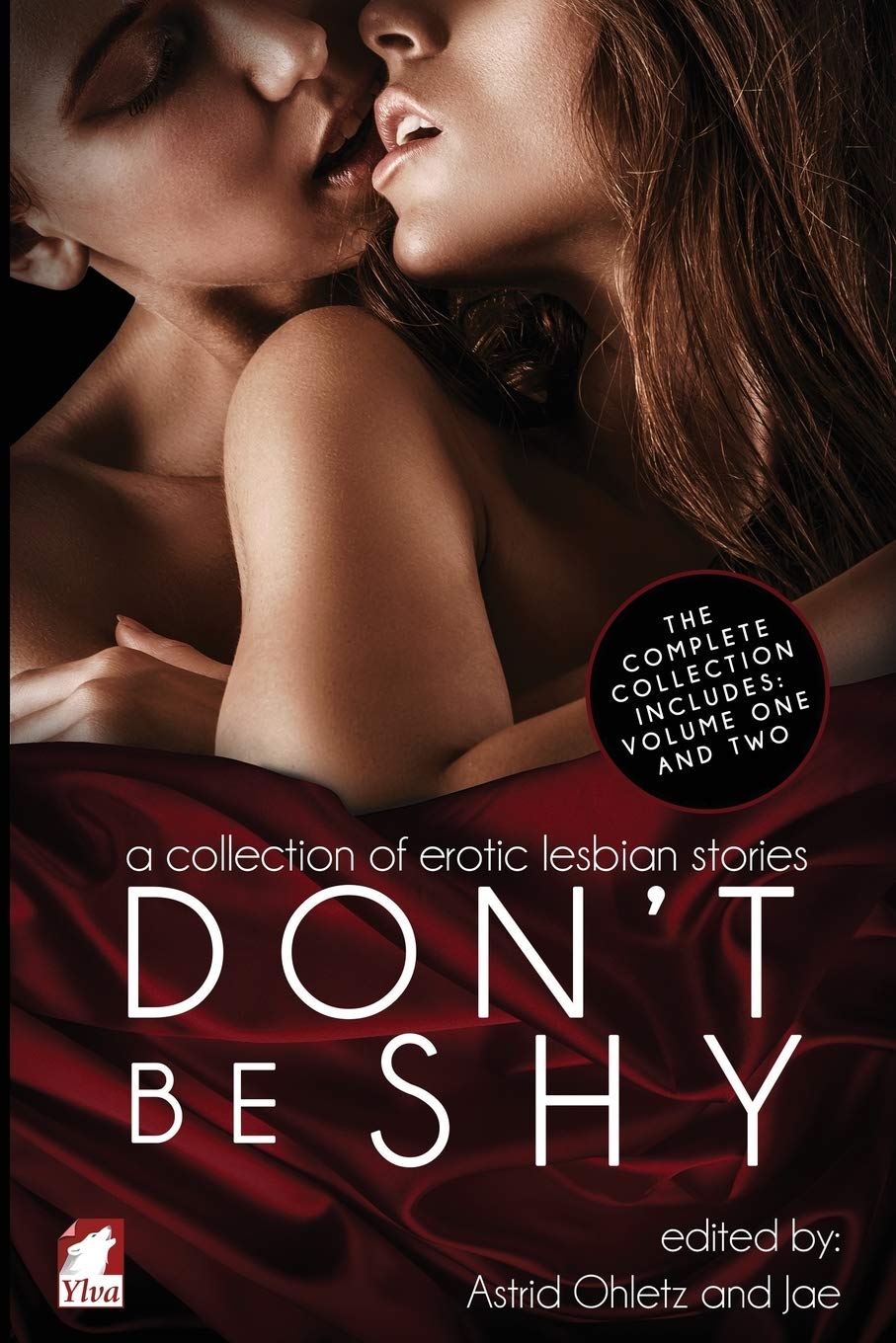 Don't Be Shy: A Collection of Erotic Lesbian Stories