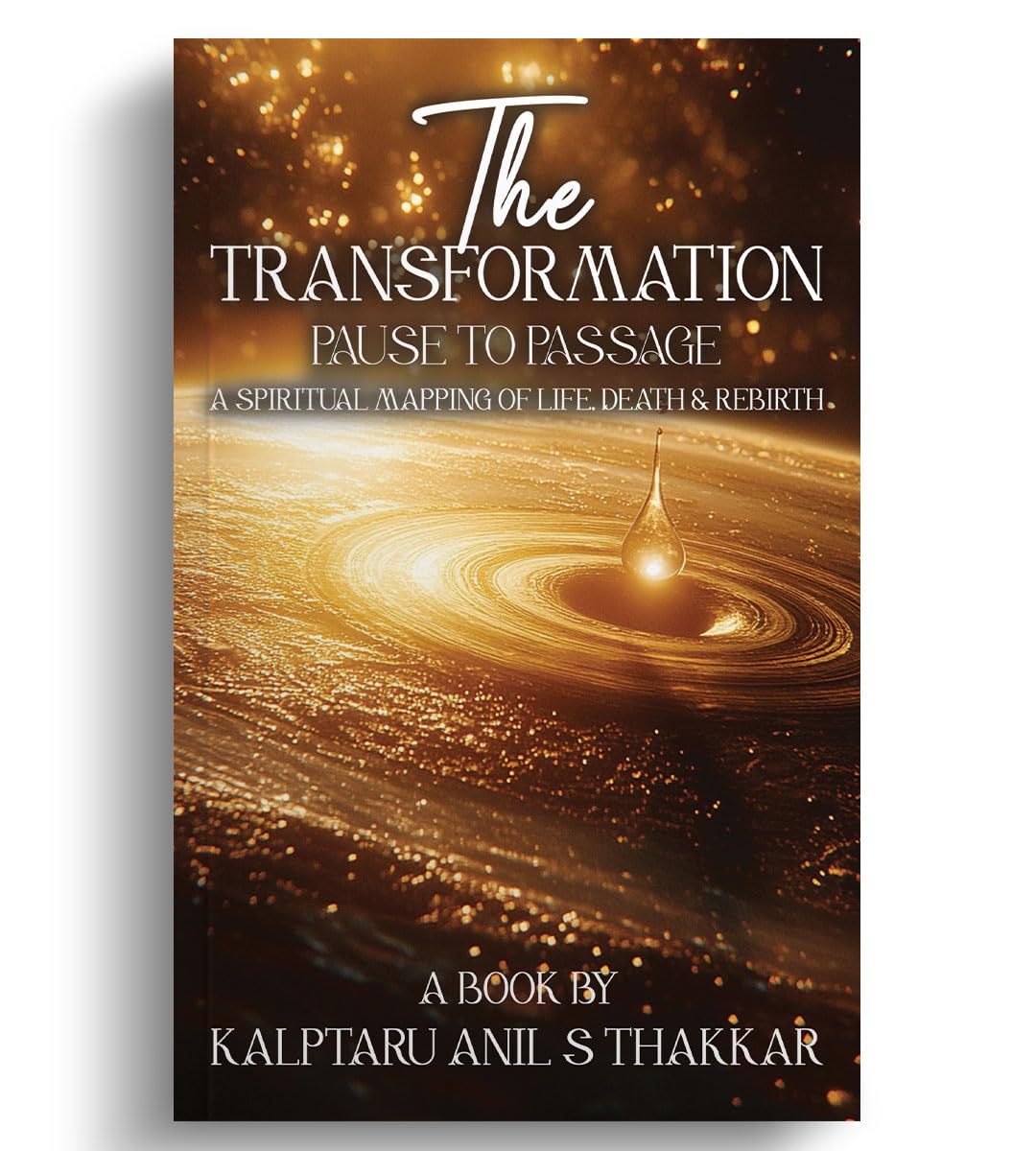 The Transformation: Pause to Passage