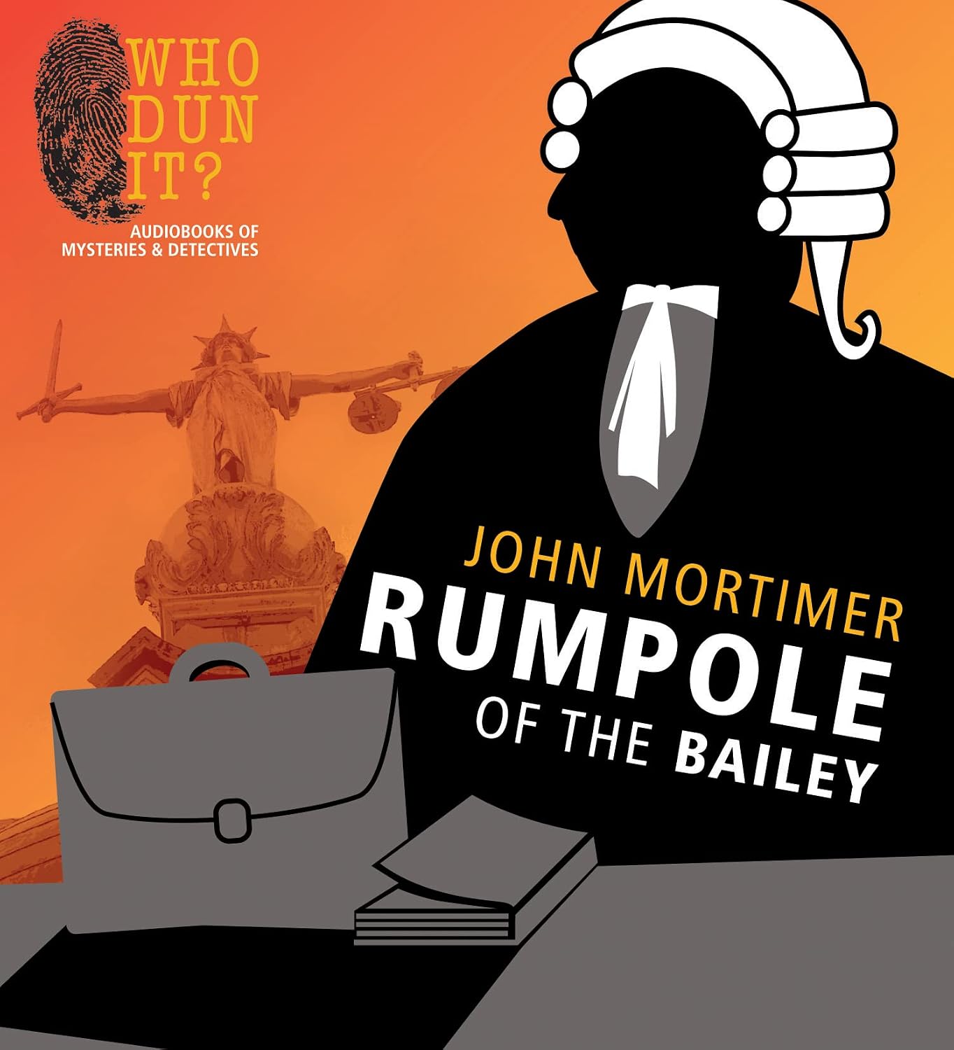 Rumpole of the Bailey Mortimer, John, Hardy, Robert 9781491537541