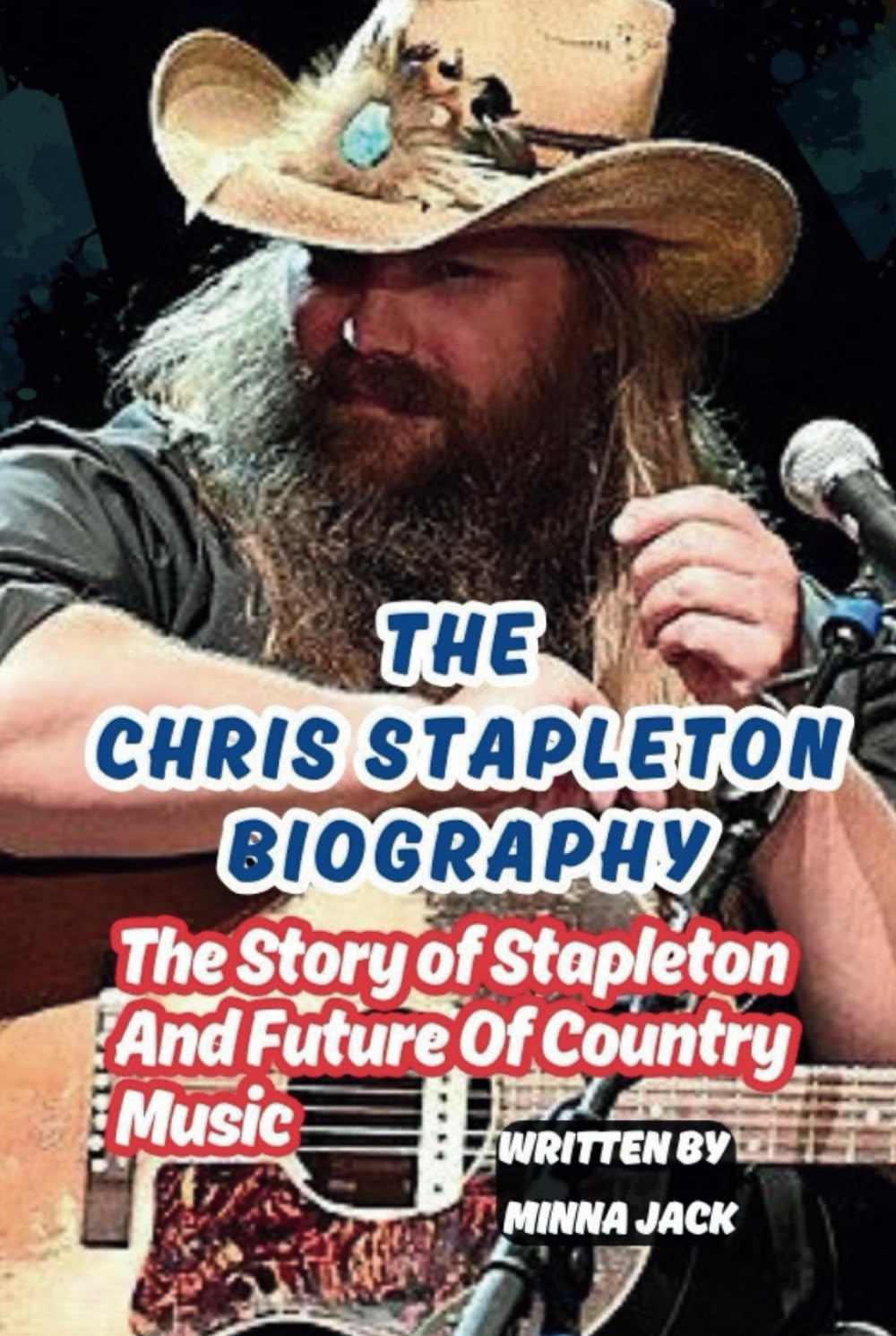 Biographie de Chris Stapleton : l'histoire de la country music et son futur en livre broché